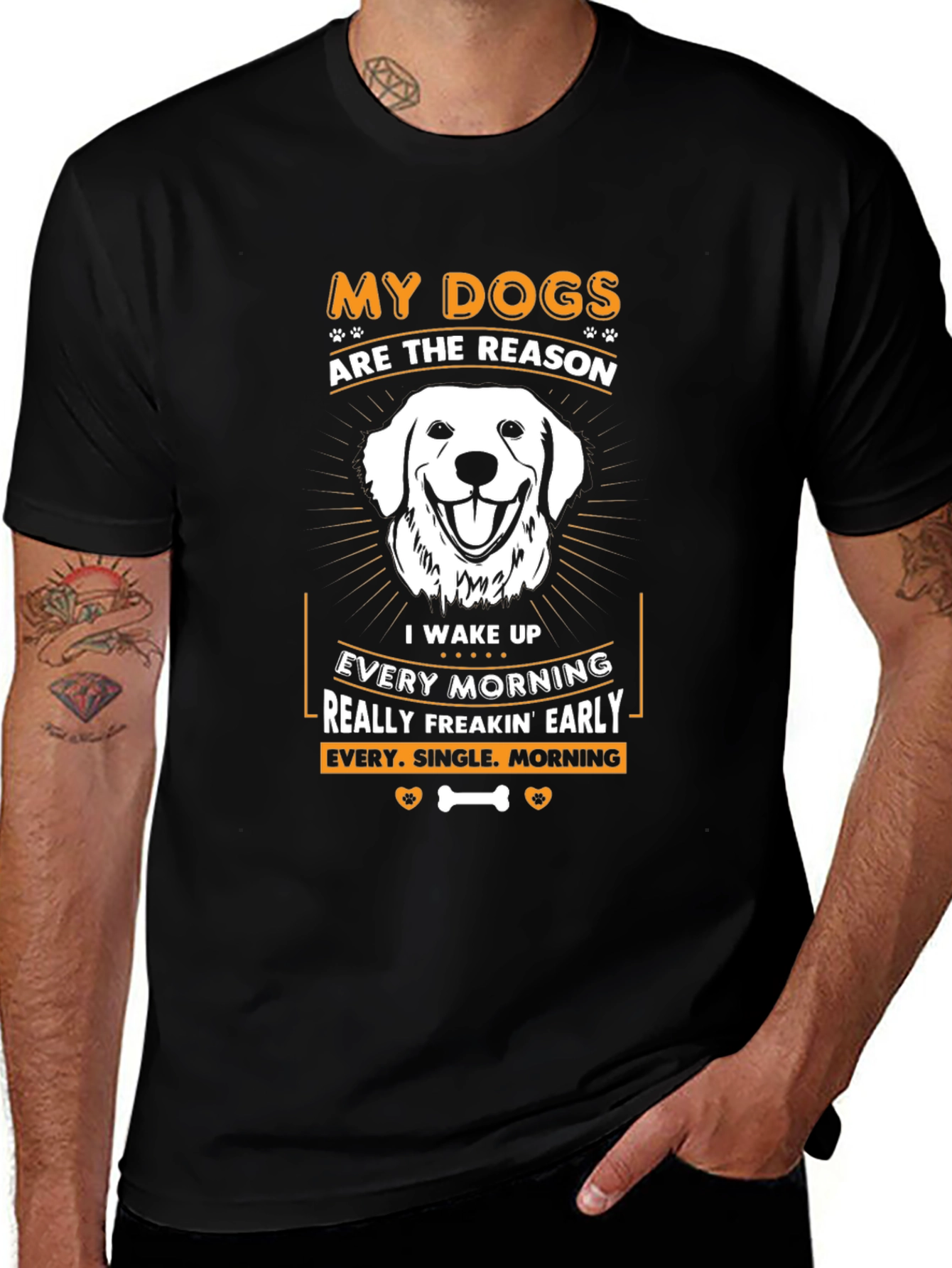 Dog Lover T-Shirt: My Dogs are the Reason