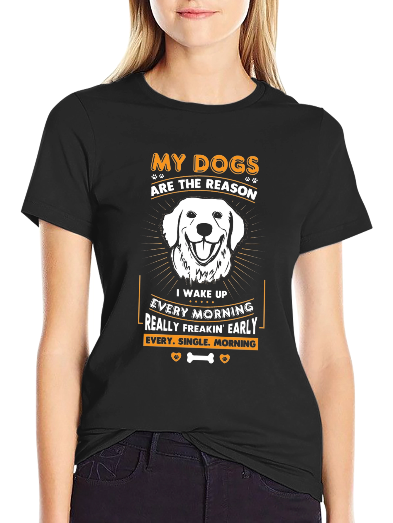 Dog Lover T-Shirt: My Dogs are the Reason