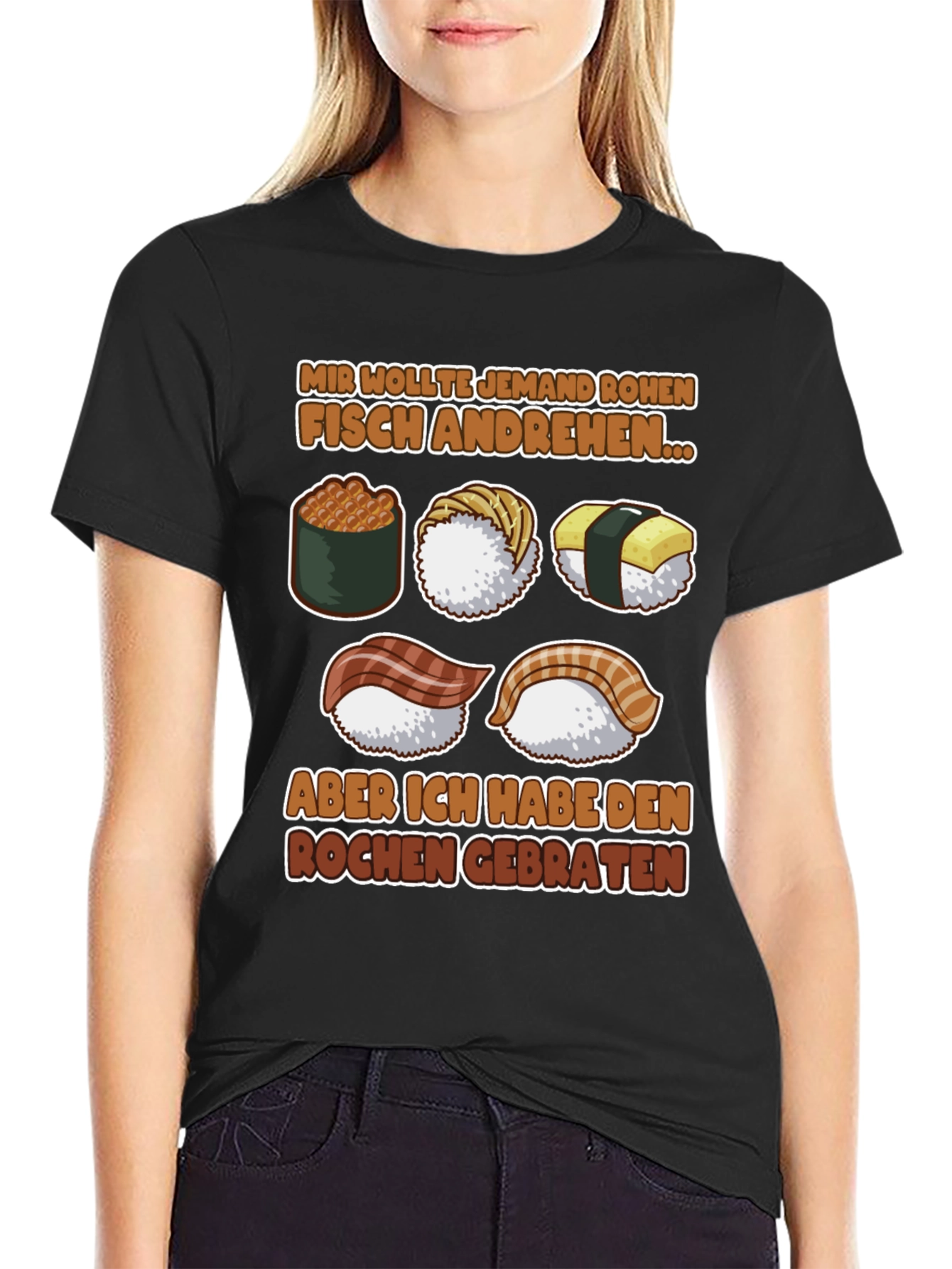 Sushi Lover T-Shirt - Funny German Saying
