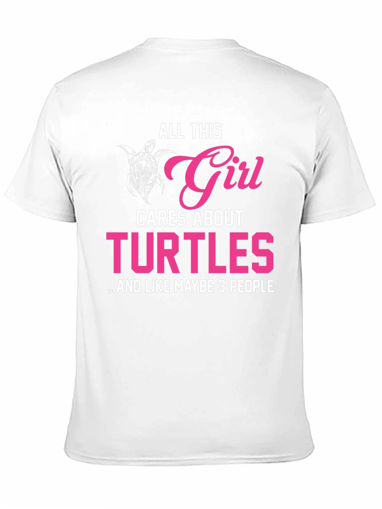 All This Girl Cares About Turtles T-Shirt