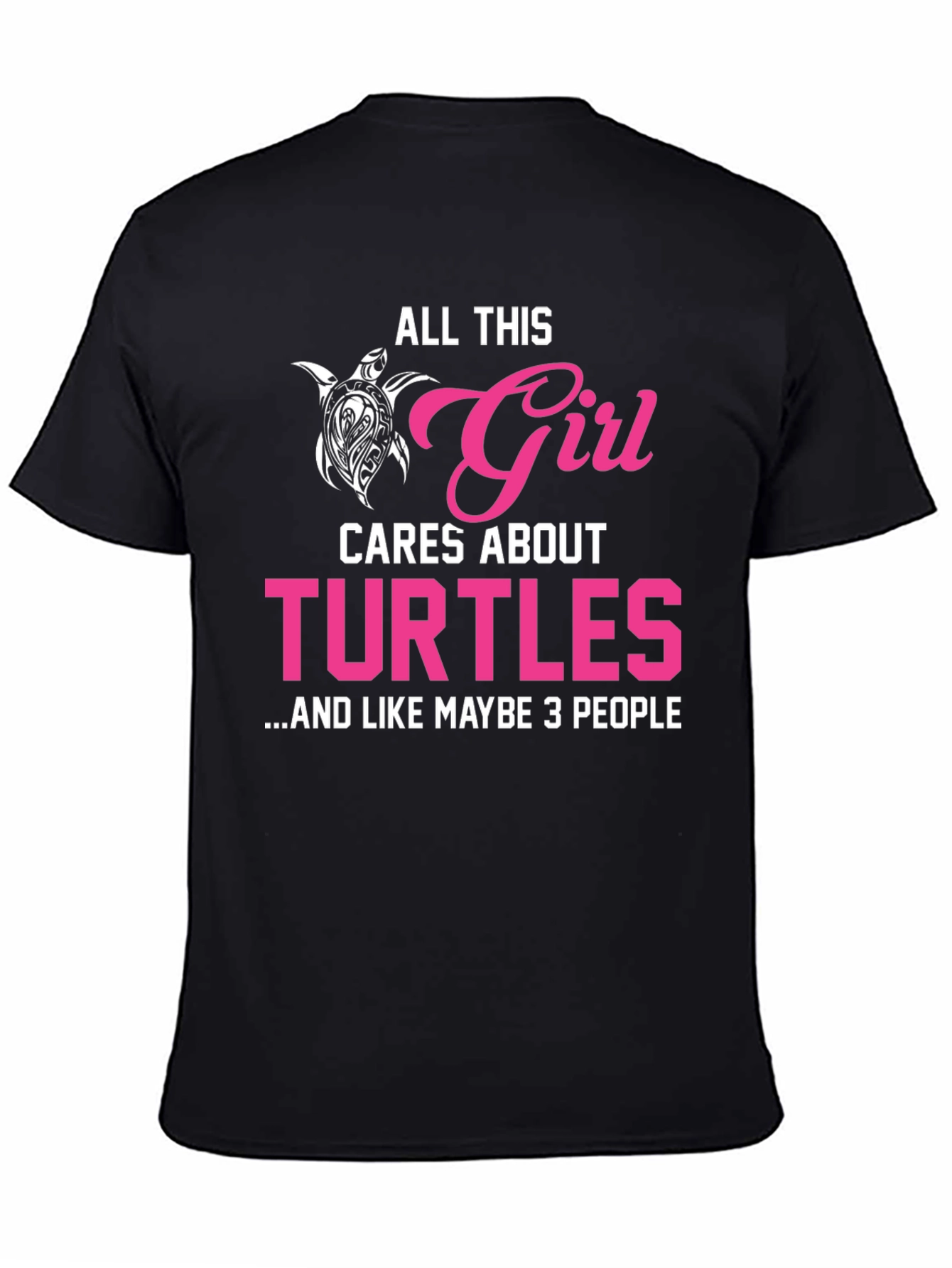 All This Girl Cares About Turtles T-Shirt