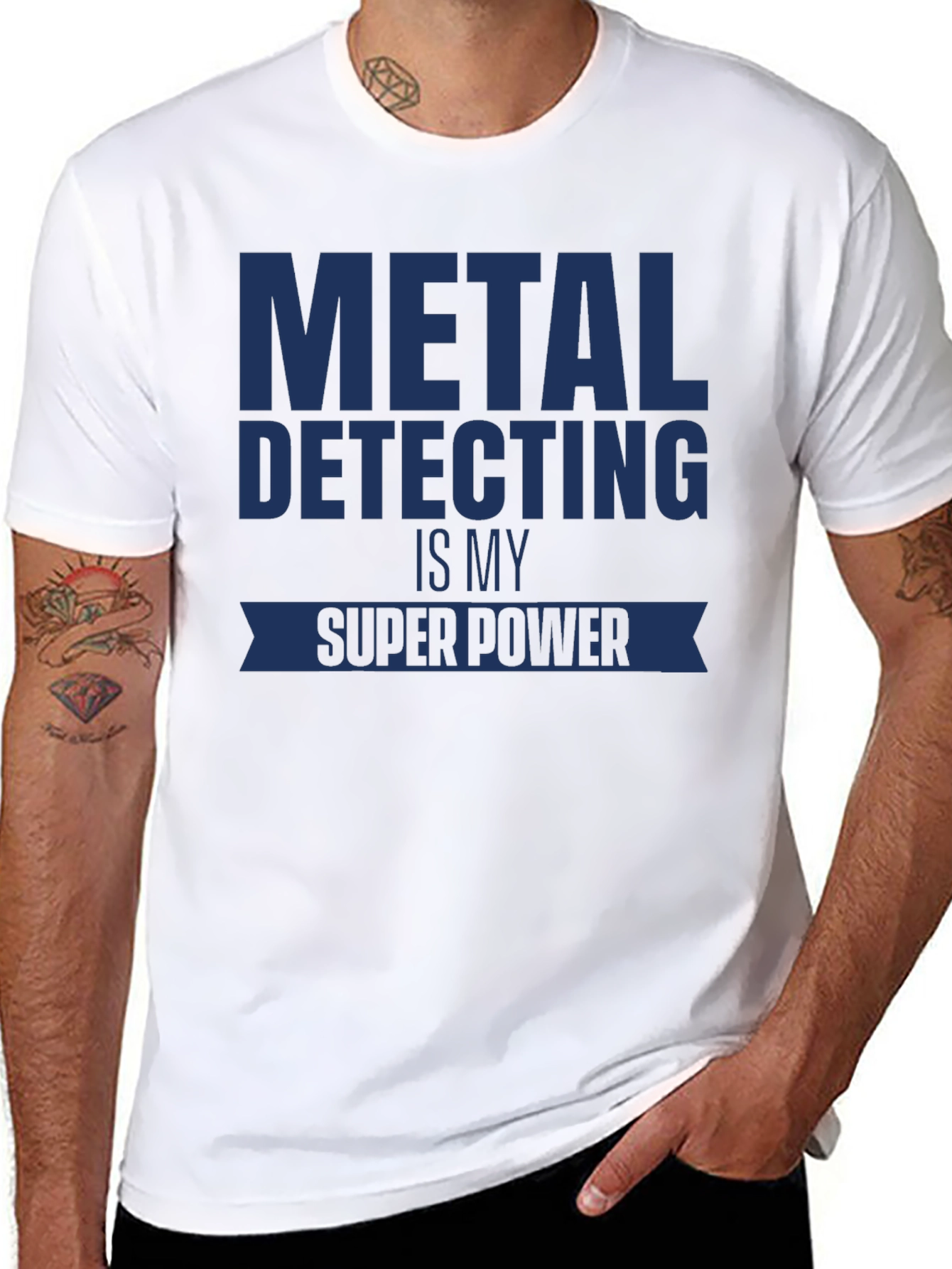 Metal Detecting is My Super Power T-Shirt