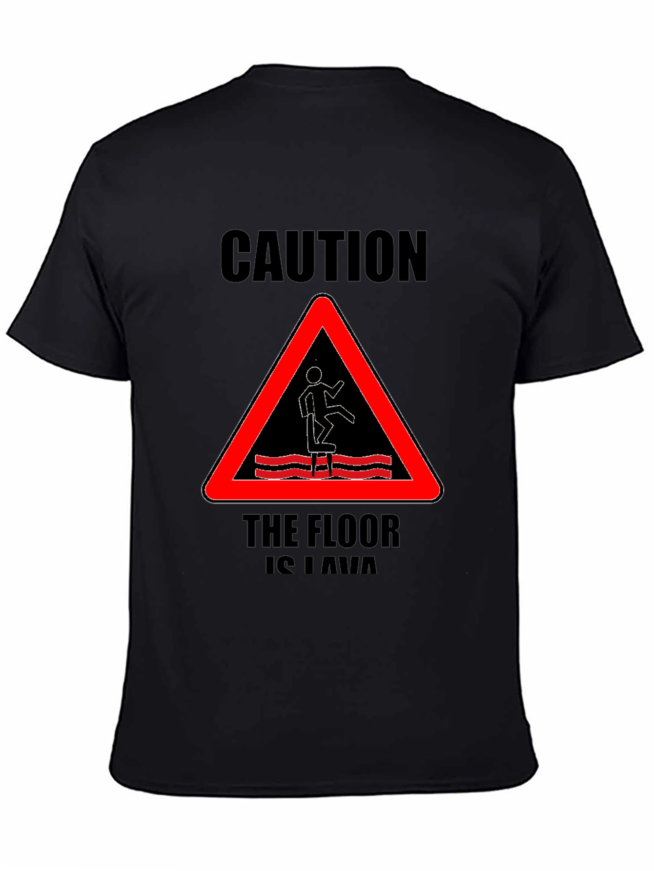 Caution The Floor Is Lava Graphic Tee