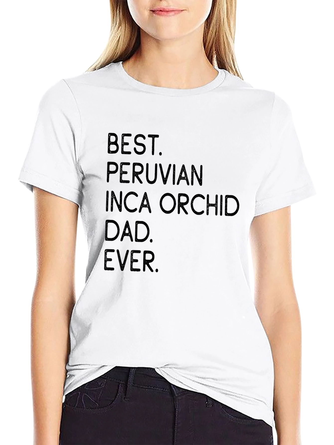 Best Peruvian Inca Orchid Dad Ever T-Shirt