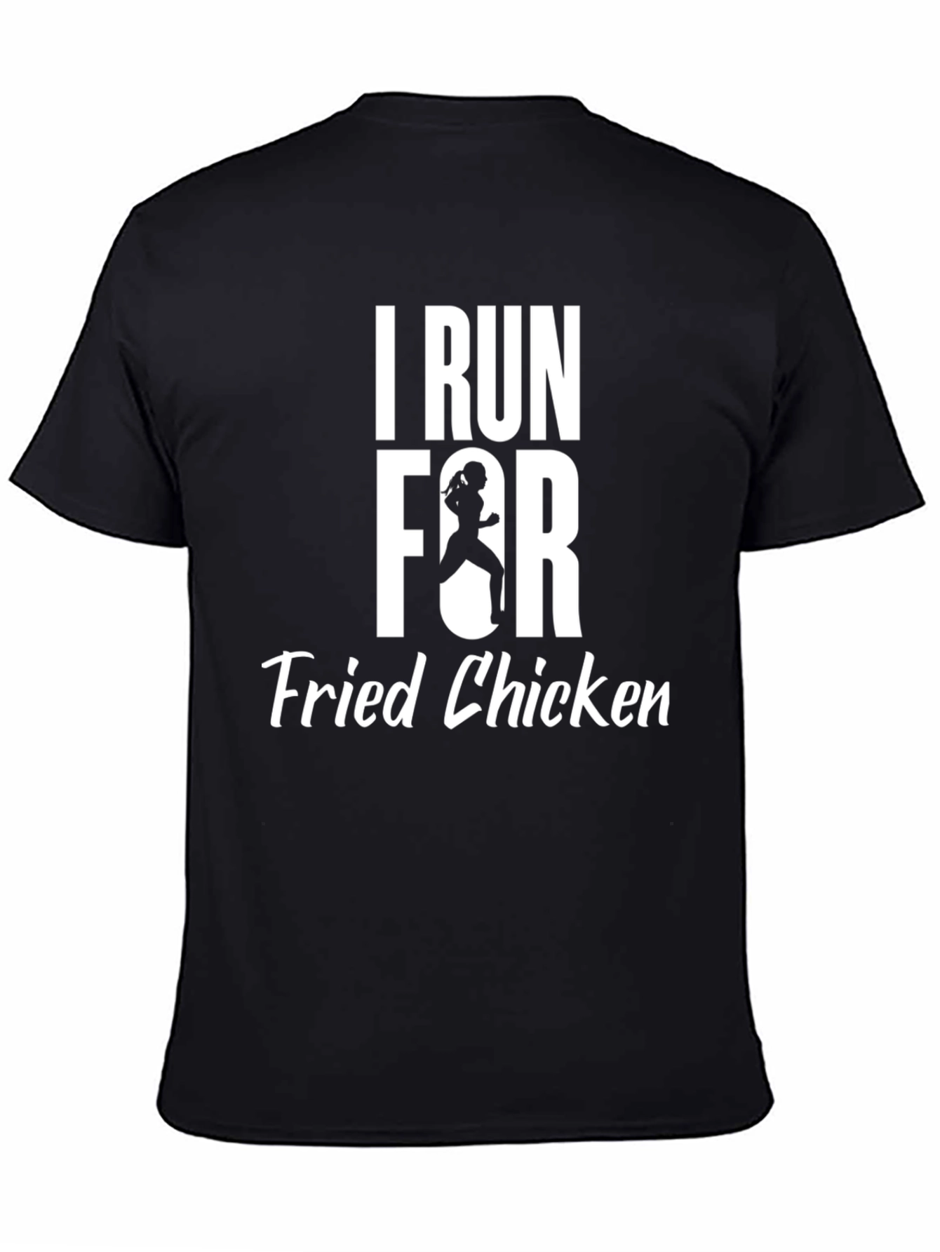 I Run For Fried Chicken Graphic T-Shirt