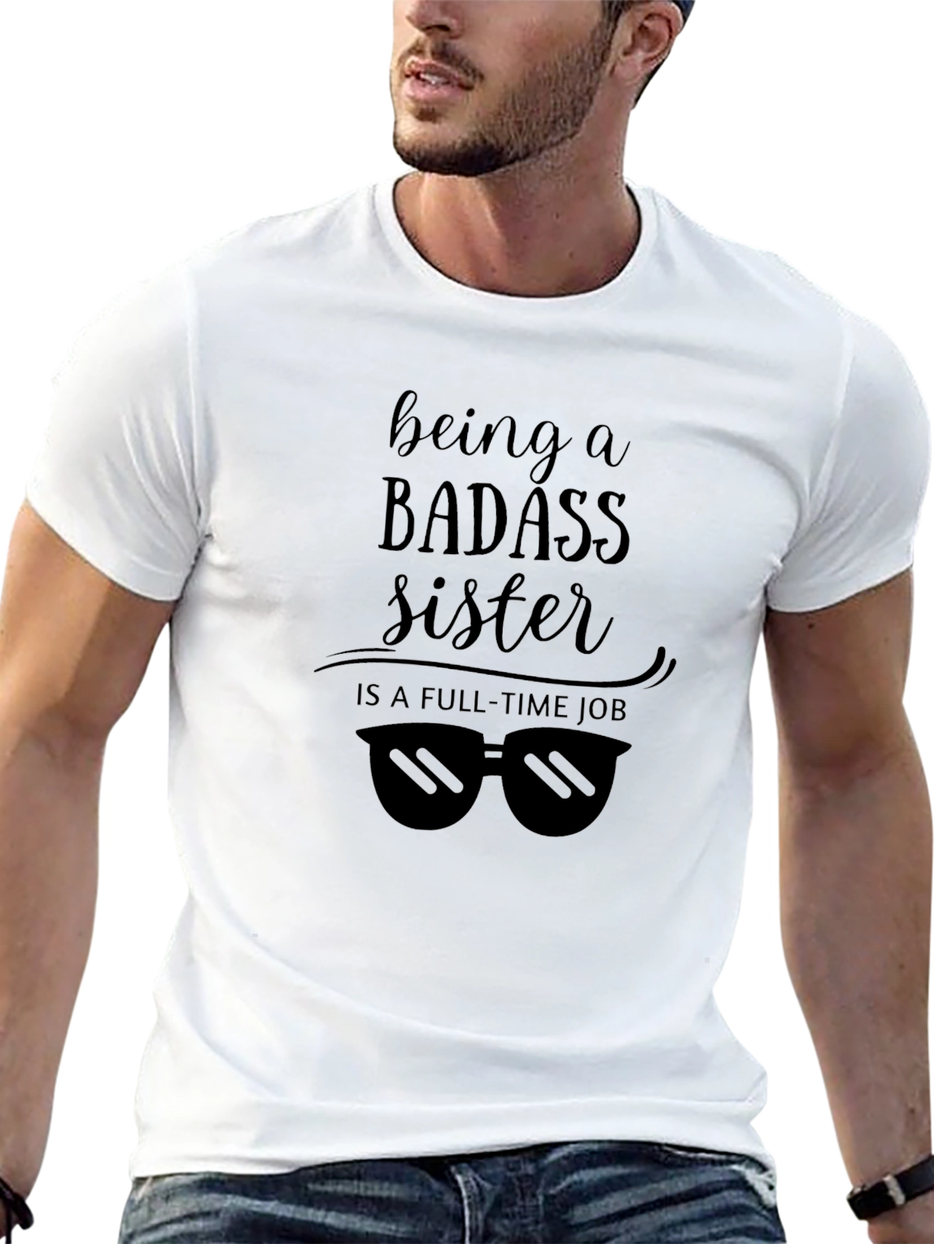 Badass Sister Full-Time Job Black T-Shirt