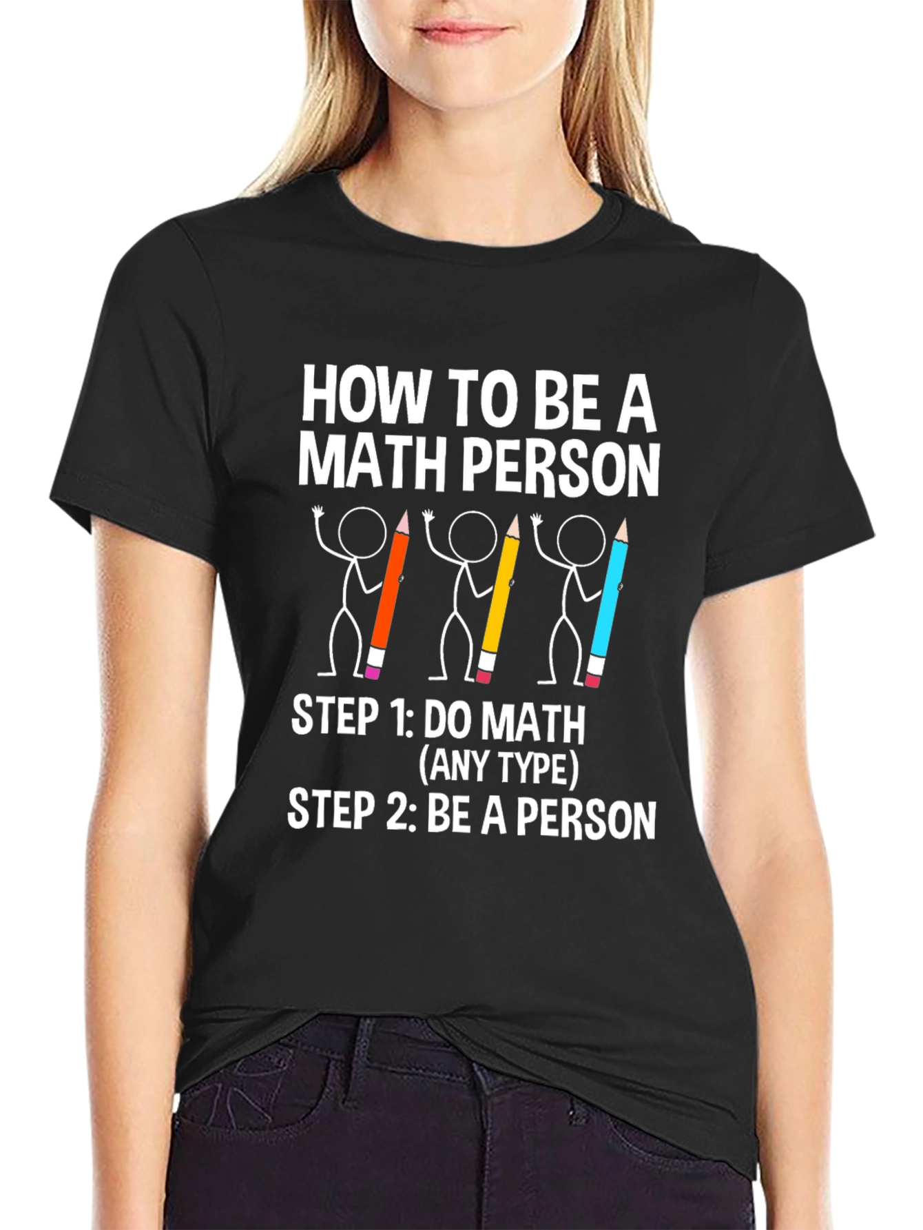 How to Be a Math Person T-Shirt
