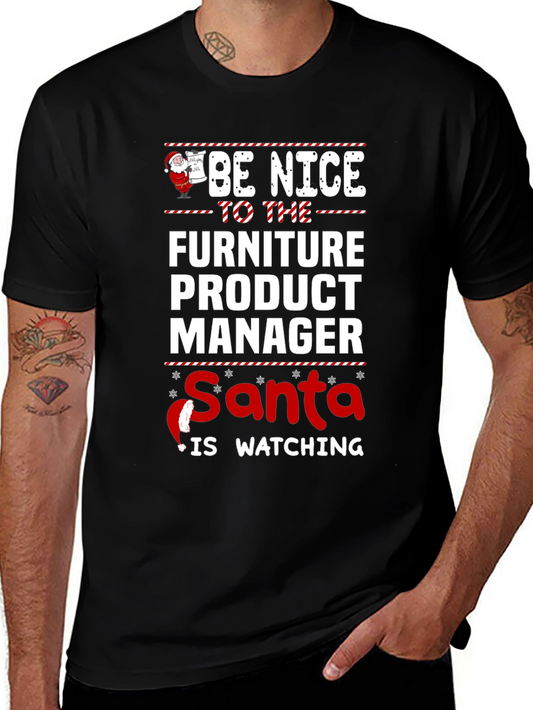 Funny Furniture Product Manager Santa Watching Christmas T-Shirt