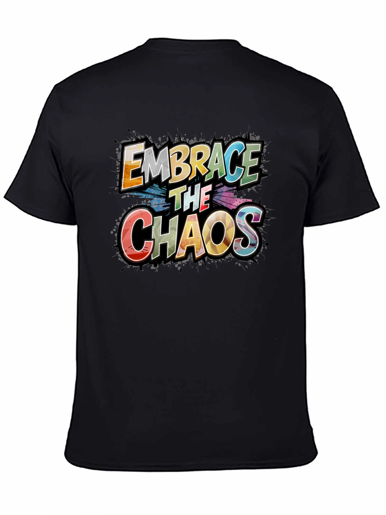 Embrace the Chaos Graphic Tee - Premium Cotton