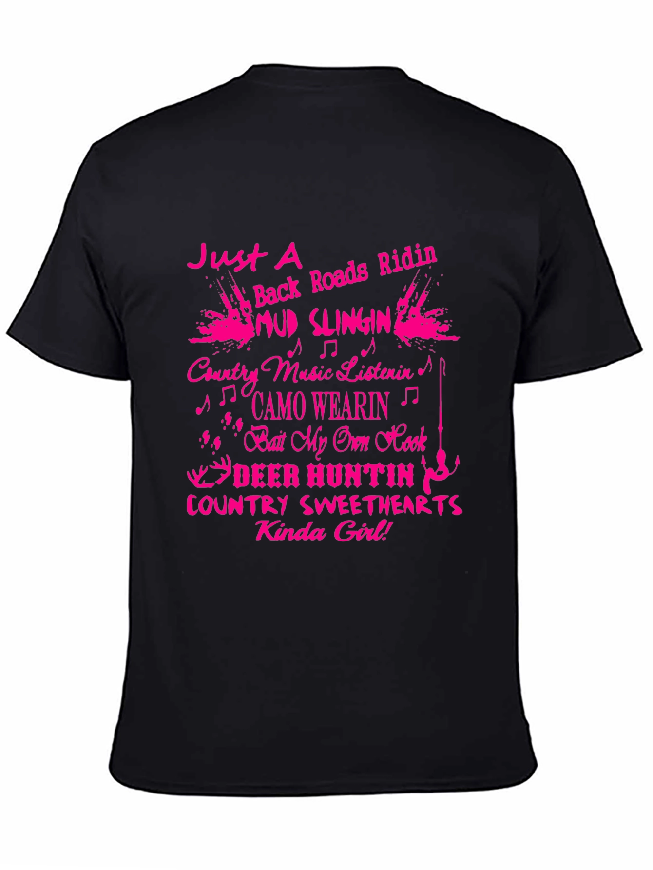 Country Girl T-Shirt: Mud Slingin & Deer Huntin