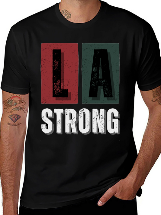 LA Strong Graphic Tee - Unisex Black Cotton T-Shirt