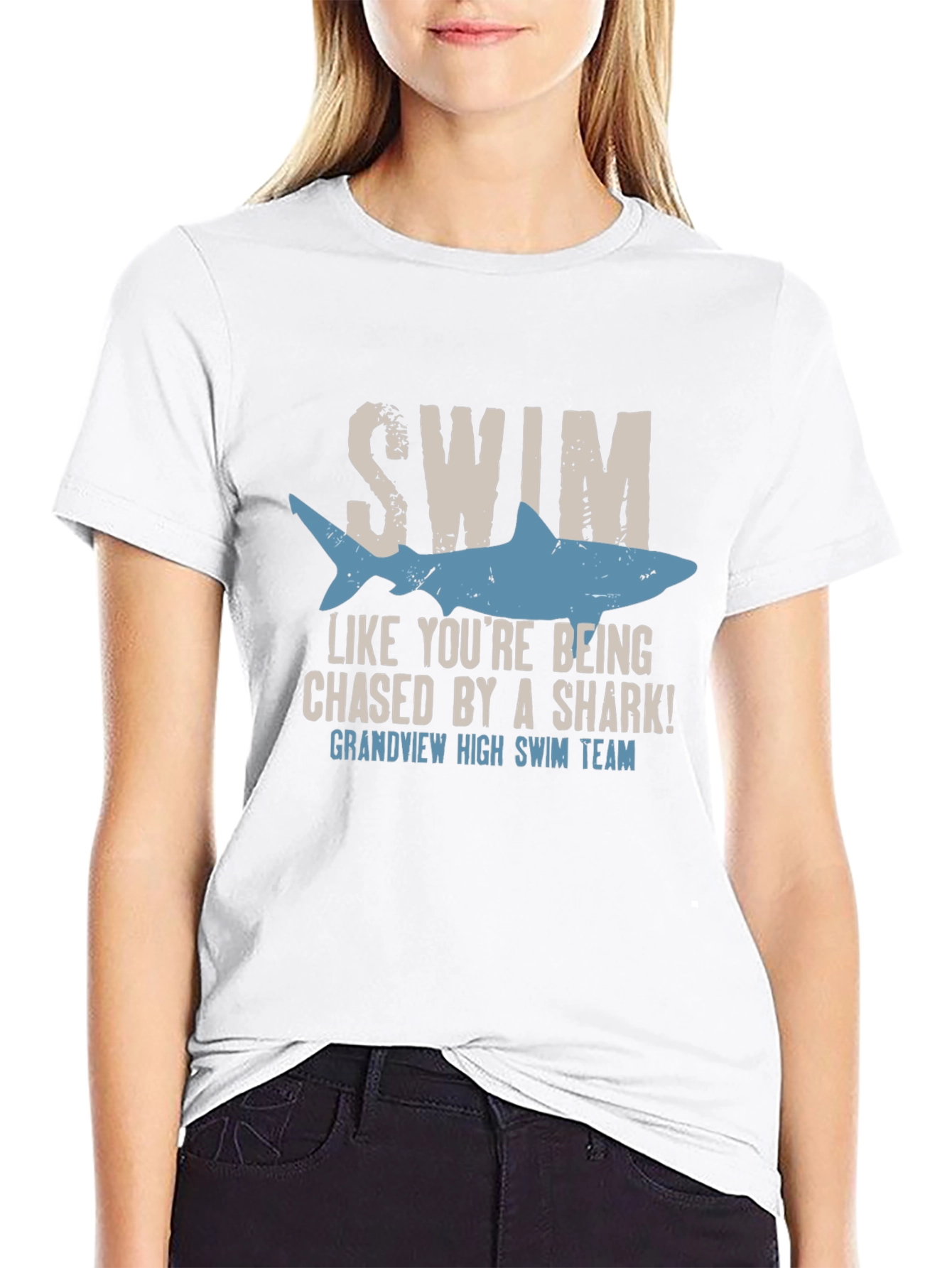 Swim Like Youre Being Chased By A Shark T-Shirt