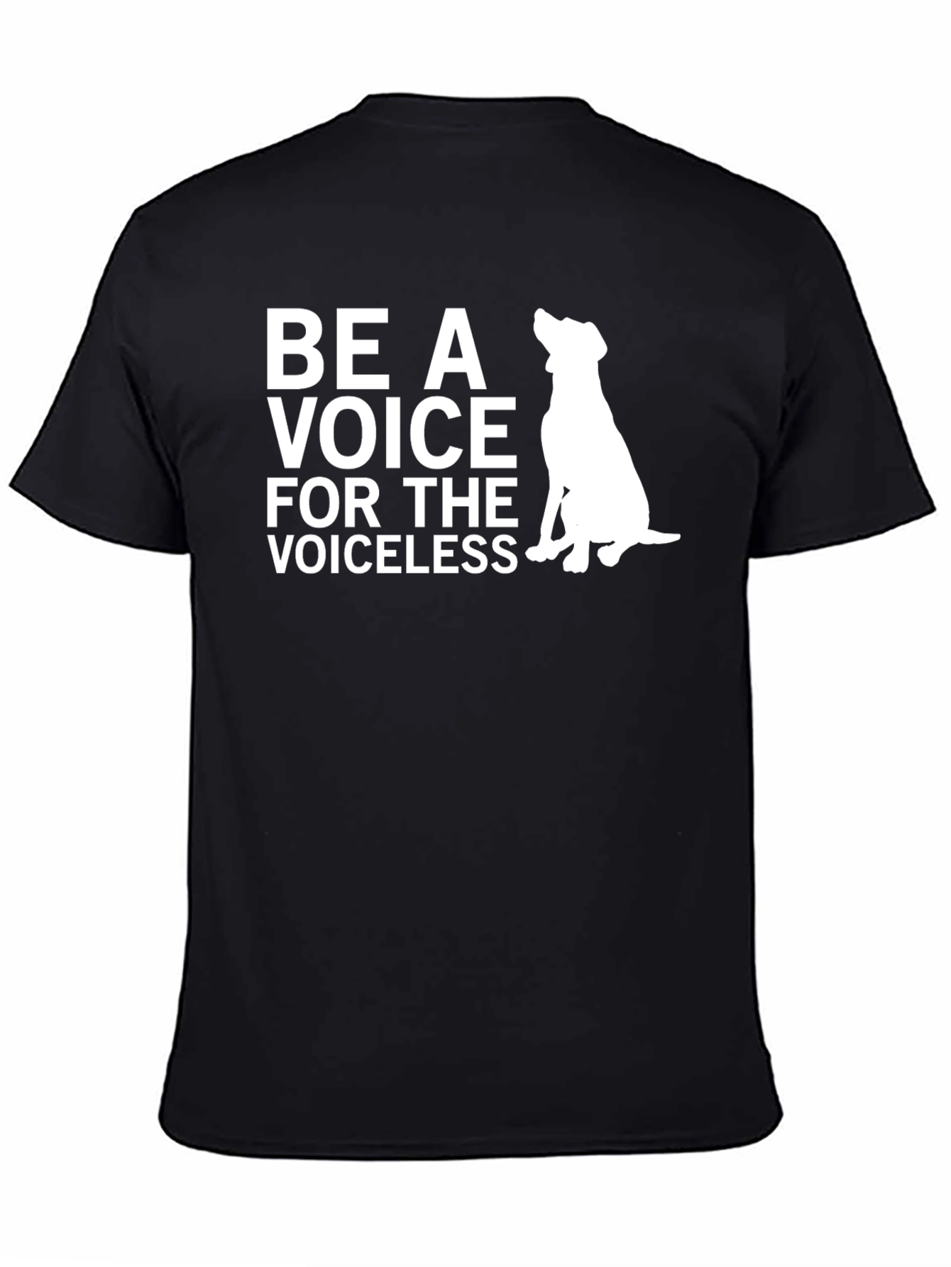 Be A Voice For The Voiceless T-Shirt
