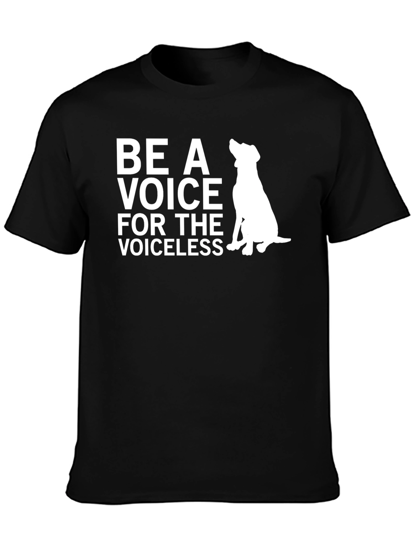 Be A Voice For The Voiceless T-Shirt