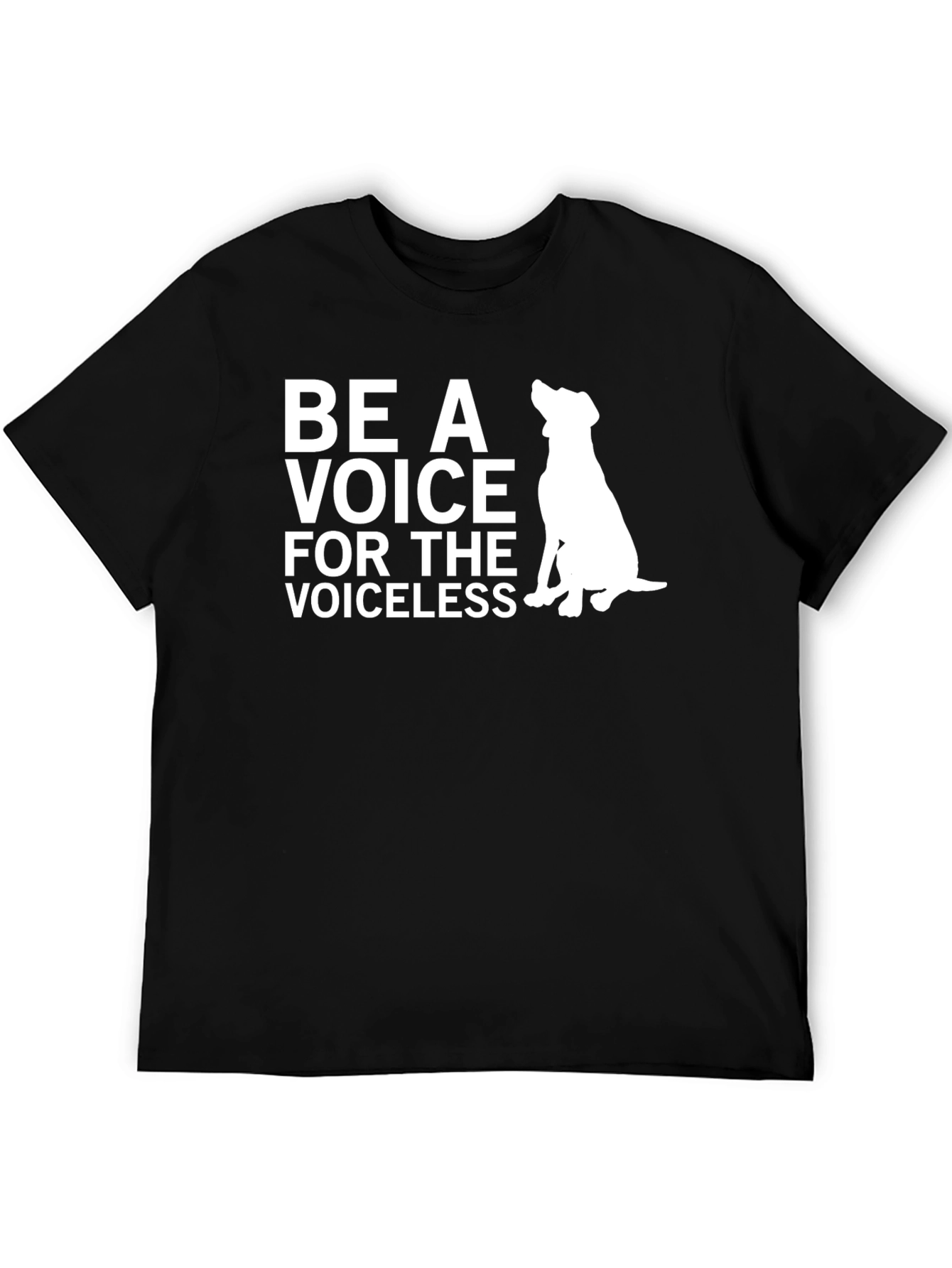 Be A Voice For The Voiceless T-Shirt