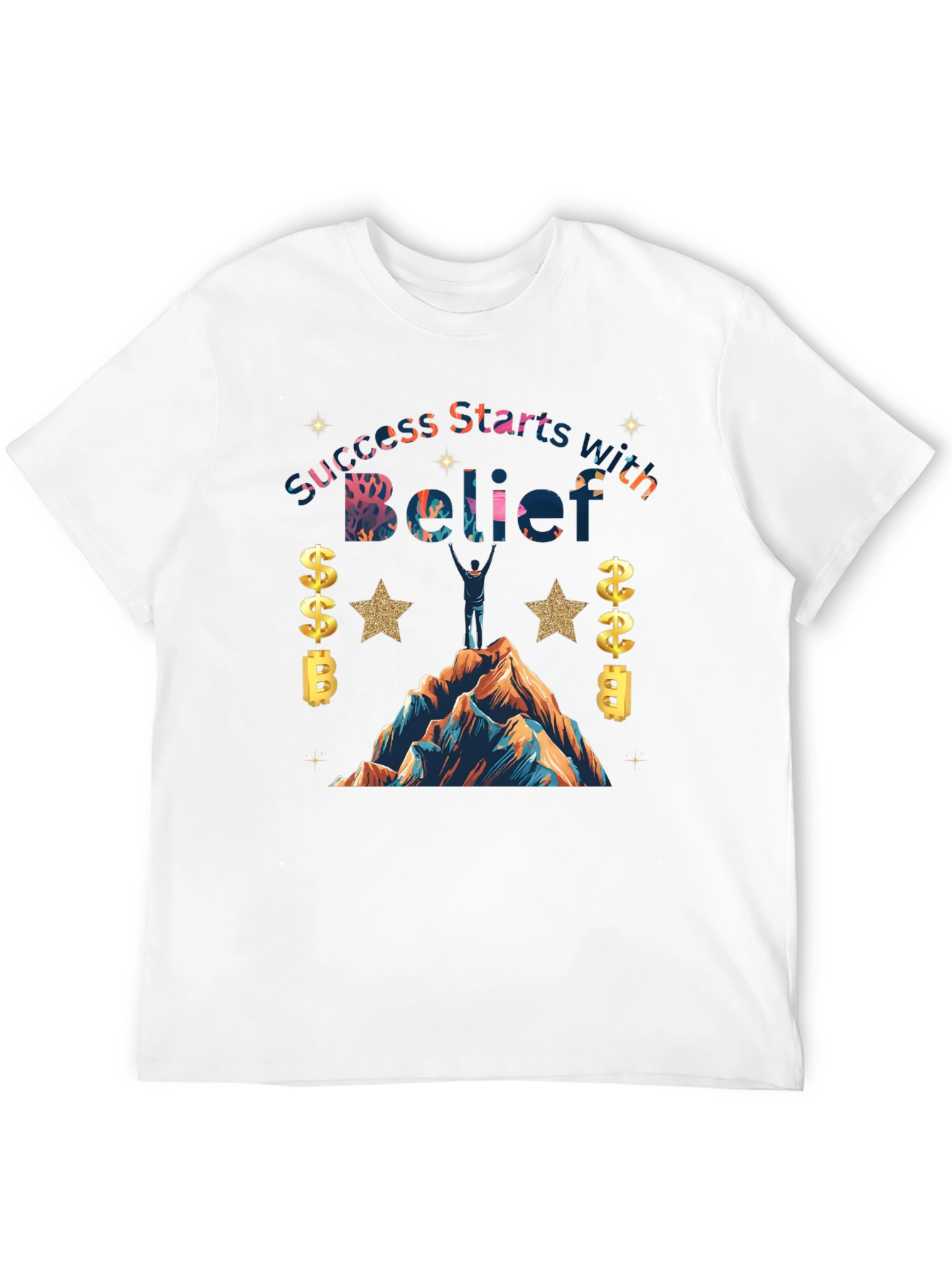 Believe in Success Graphic Tee - Inspirational T-Shirt