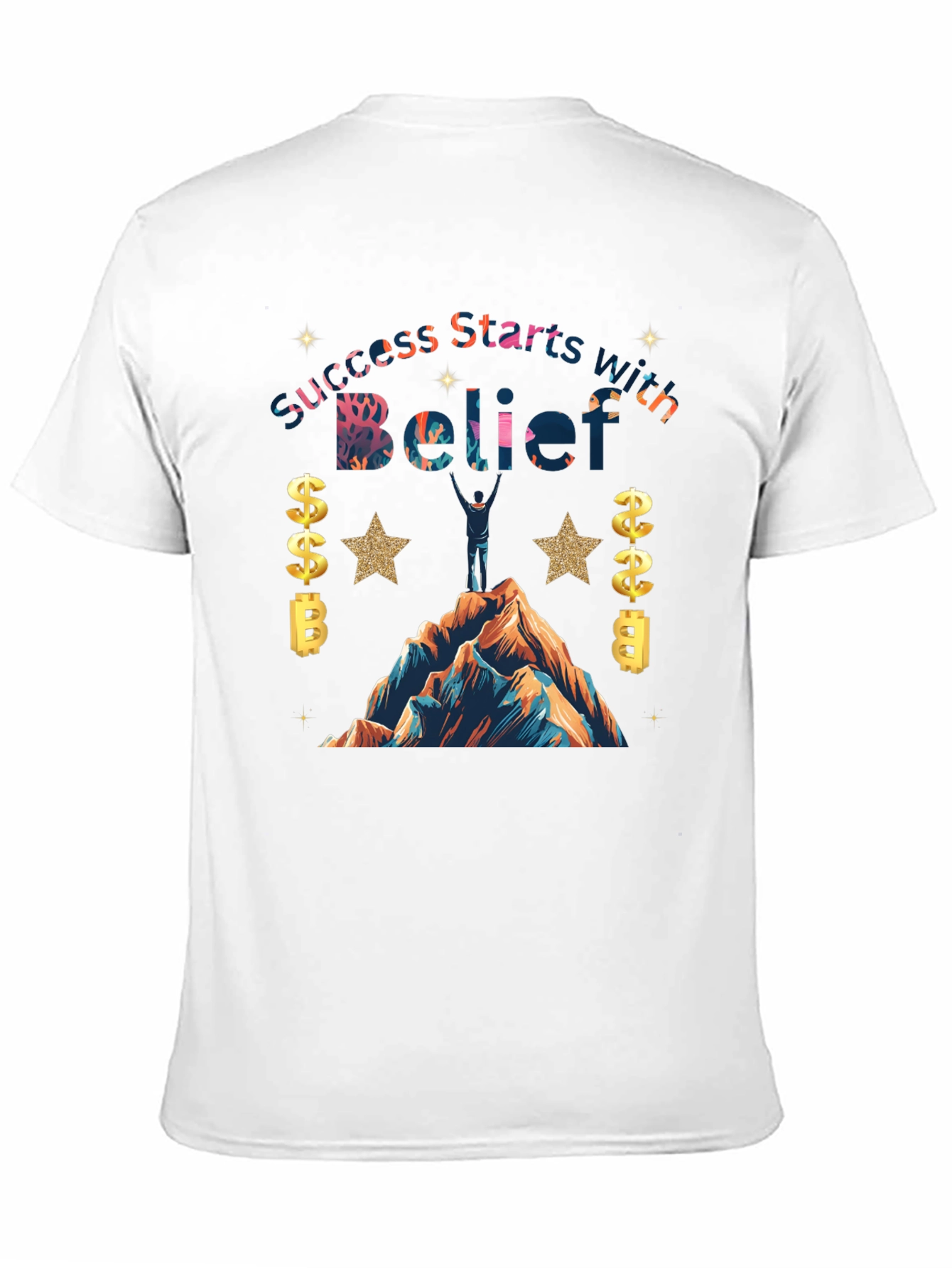 Believe in Success Graphic Tee - Inspirational T-Shirt