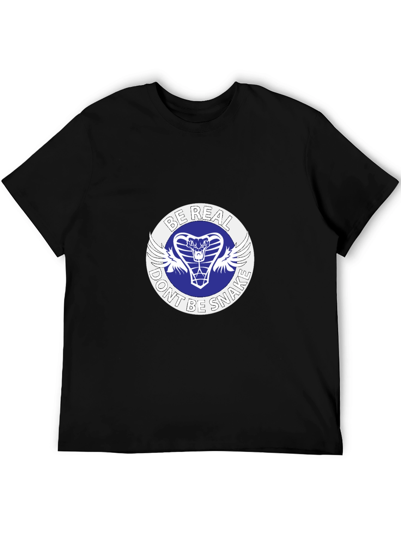 Be Real Dont Be Snake T-Shirt