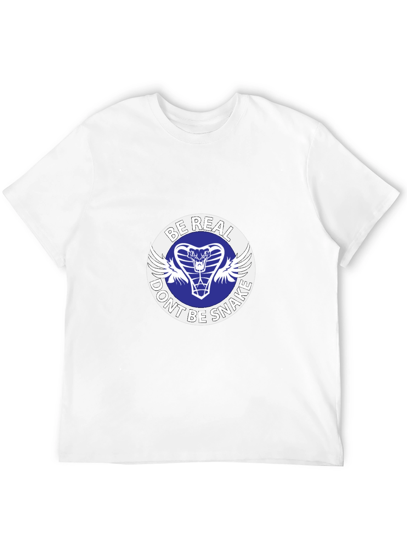 Be Real Dont Be Snake T-Shirt