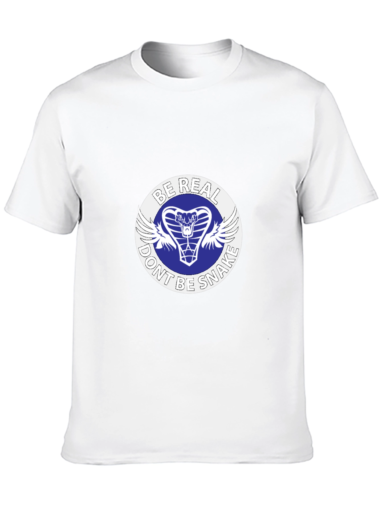 Be Real Dont Be Snake T-Shirt