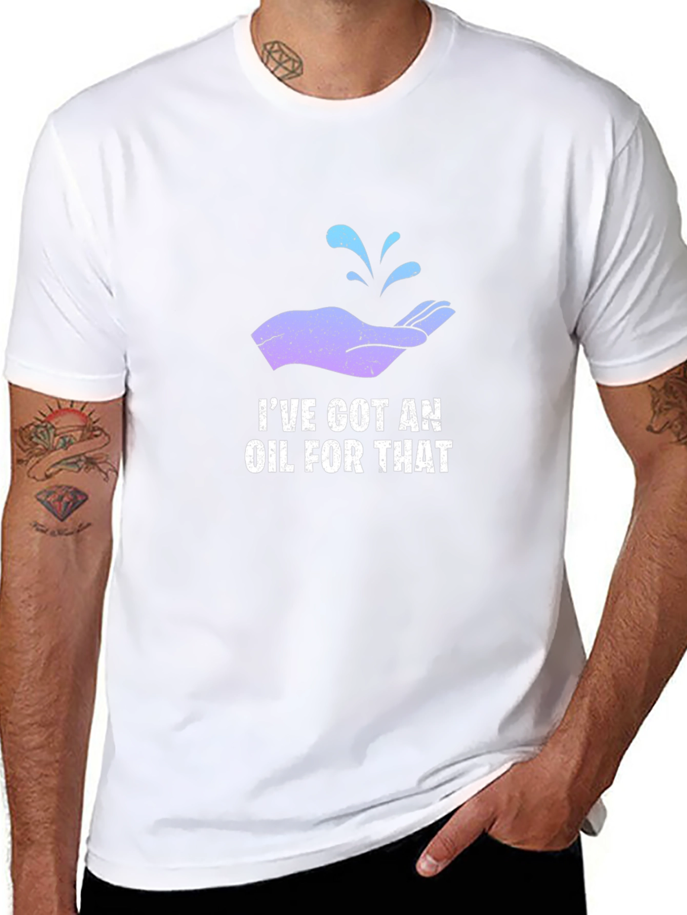 Ive Got An Oil For That T-Shirt