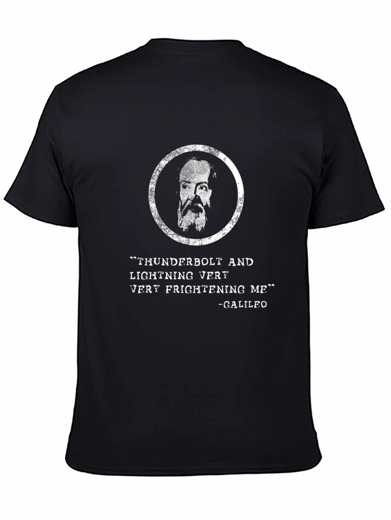 Thunderbolt Galileo T-Shirt - Funny Quote Tee