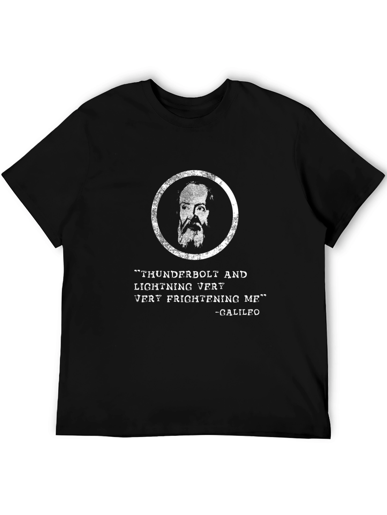 Thunderbolt Galileo T-Shirt - Funny Quote Tee