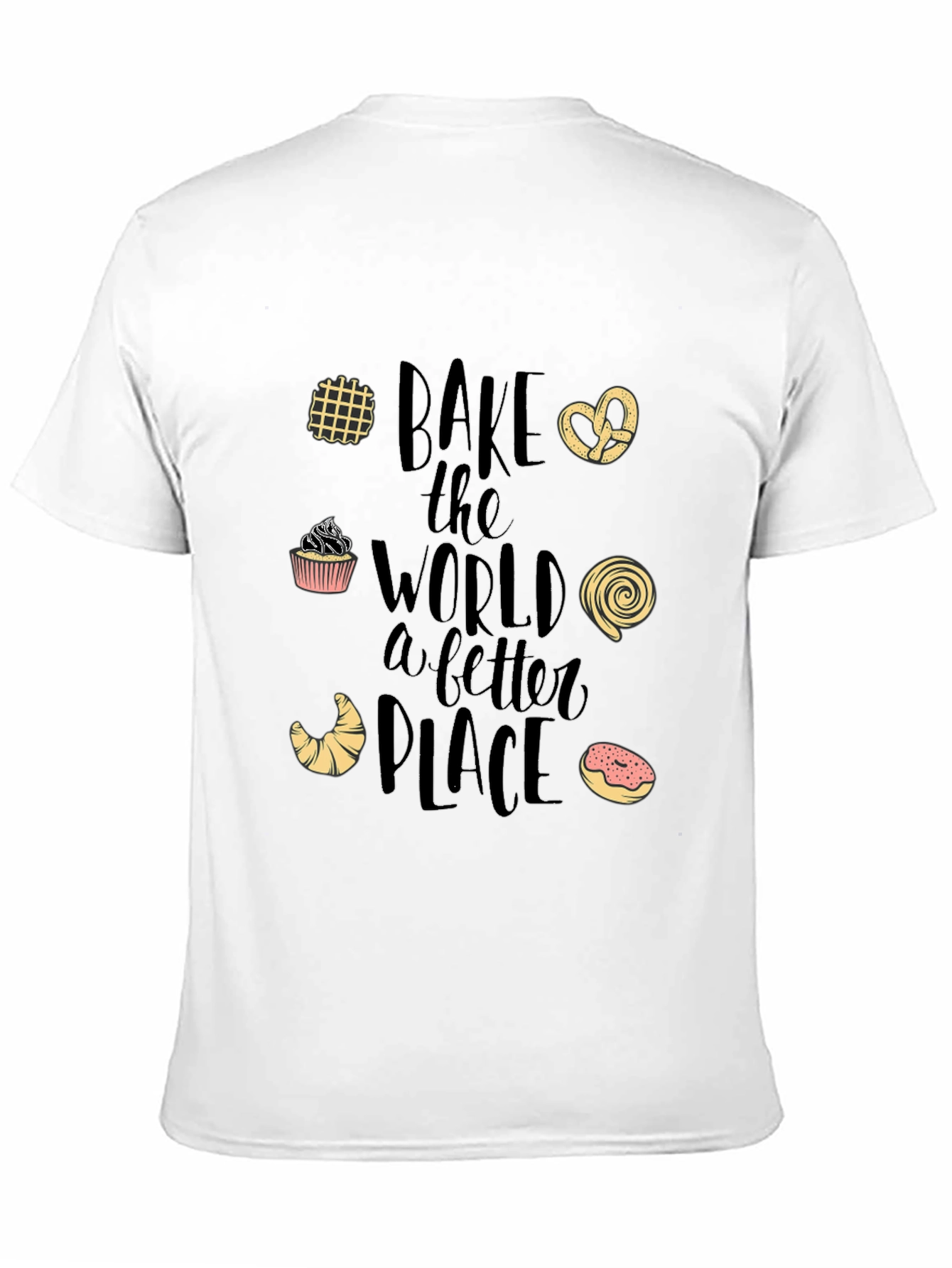 Bake the World T-Shirt - Graphic Tee