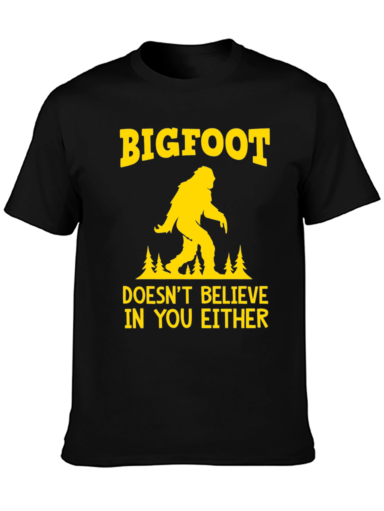 Bigfoot Doesnt Believe T-Shirt