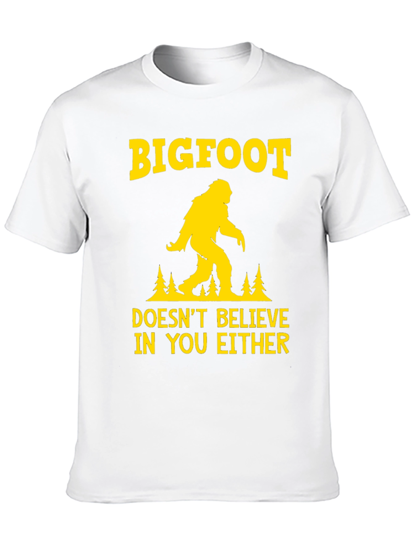 Bigfoot Doesnt Believe T-Shirt