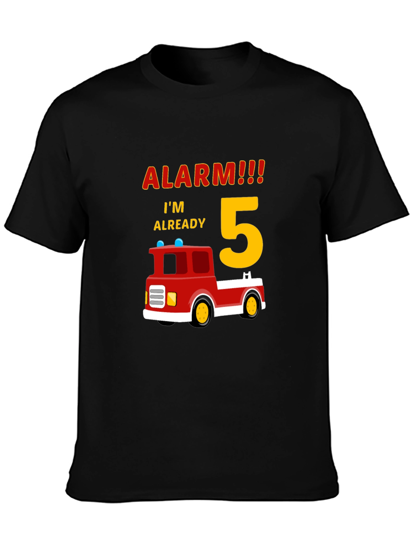 Alarm Im Already 5 Firetruck Birthday T-Shirt