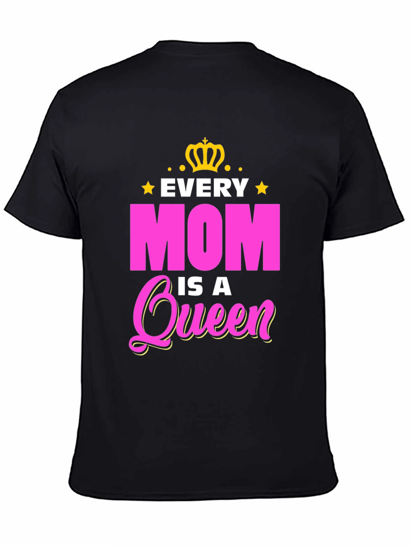 Every Mom is a Queen Graphic Tee