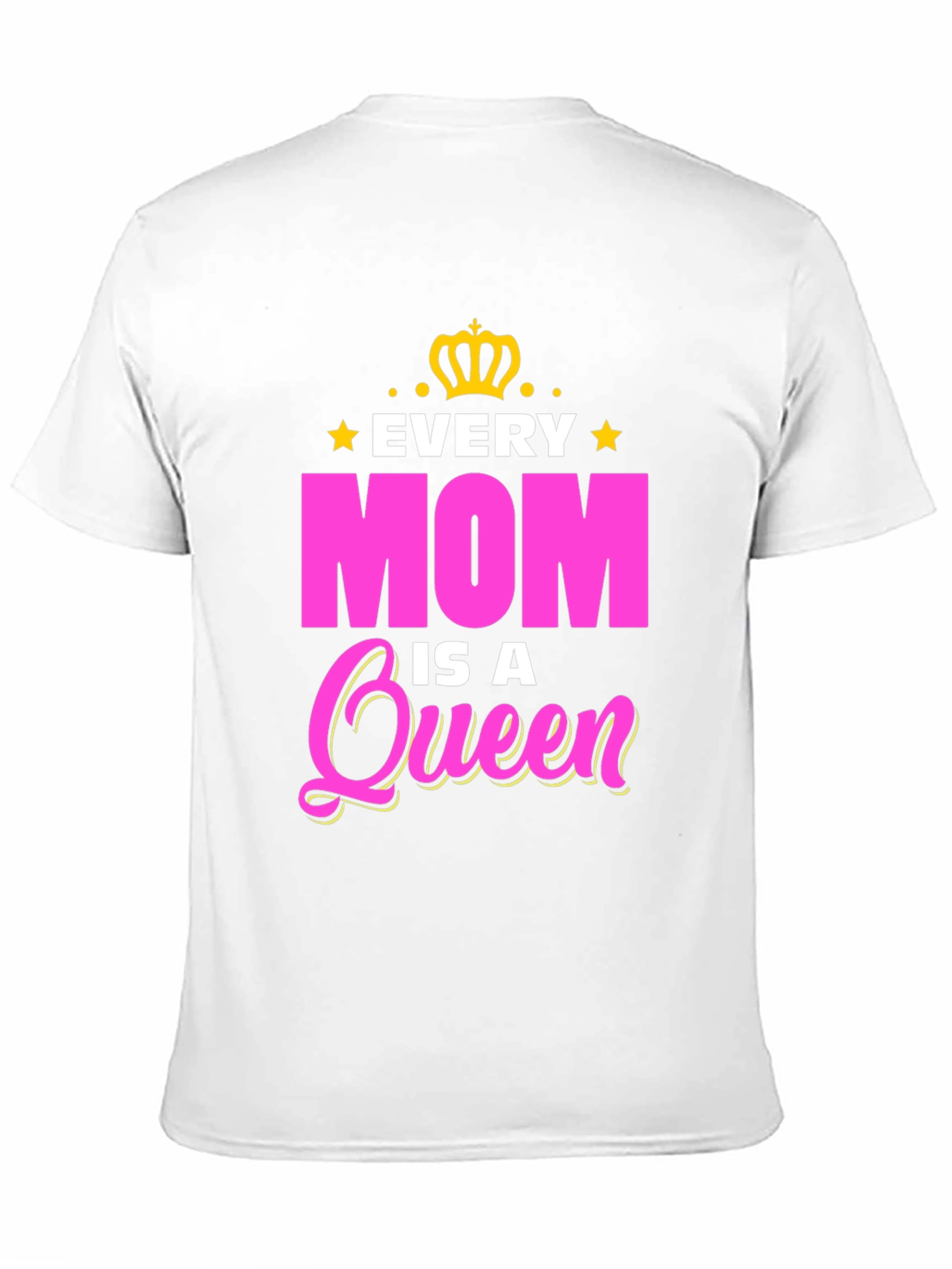 Every Mom is a Queen Graphic Tee