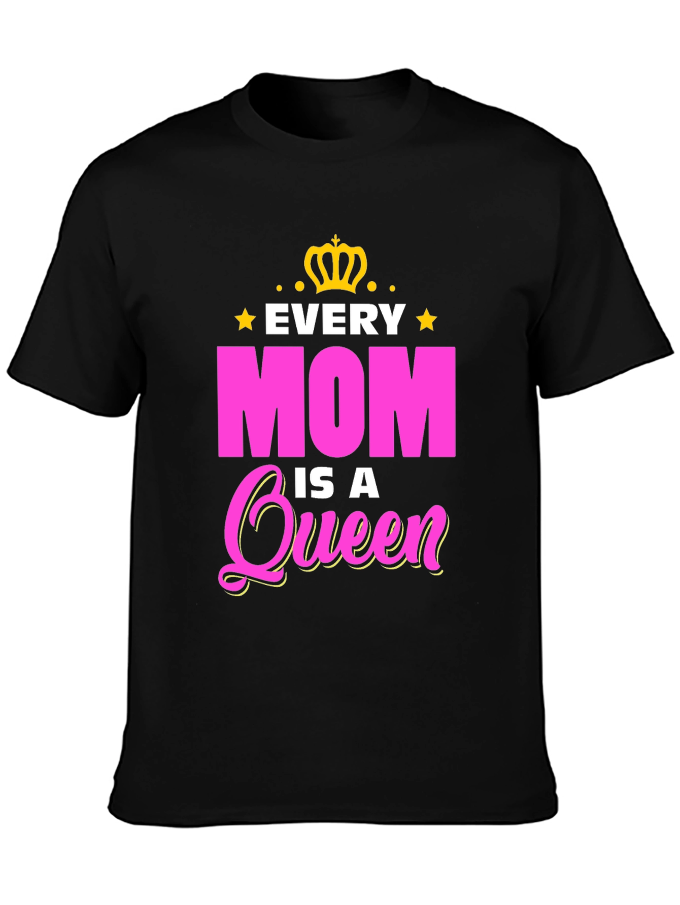 Every Mom is a Queen Graphic Tee