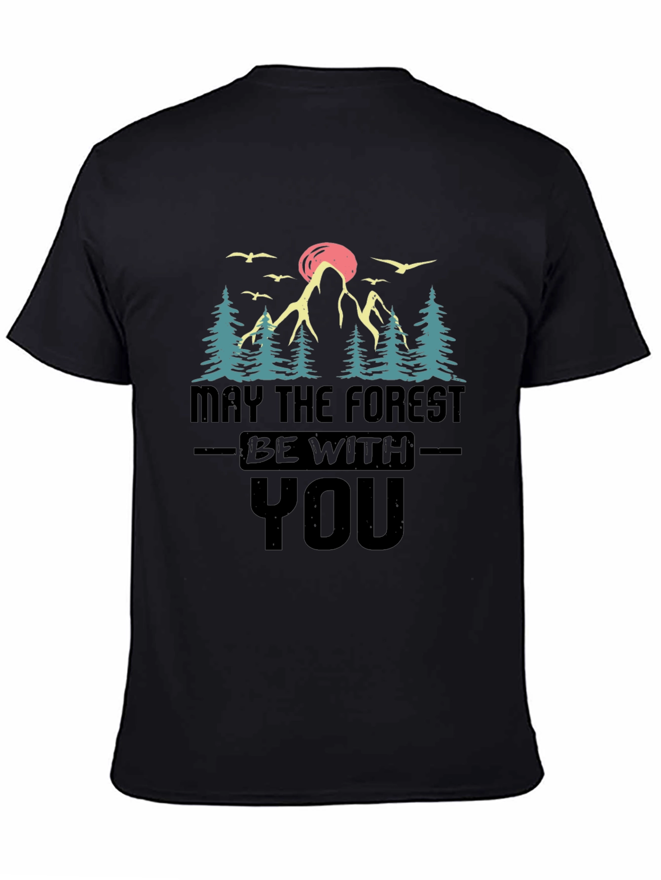 May the Forest Be With You Graphic Tee
