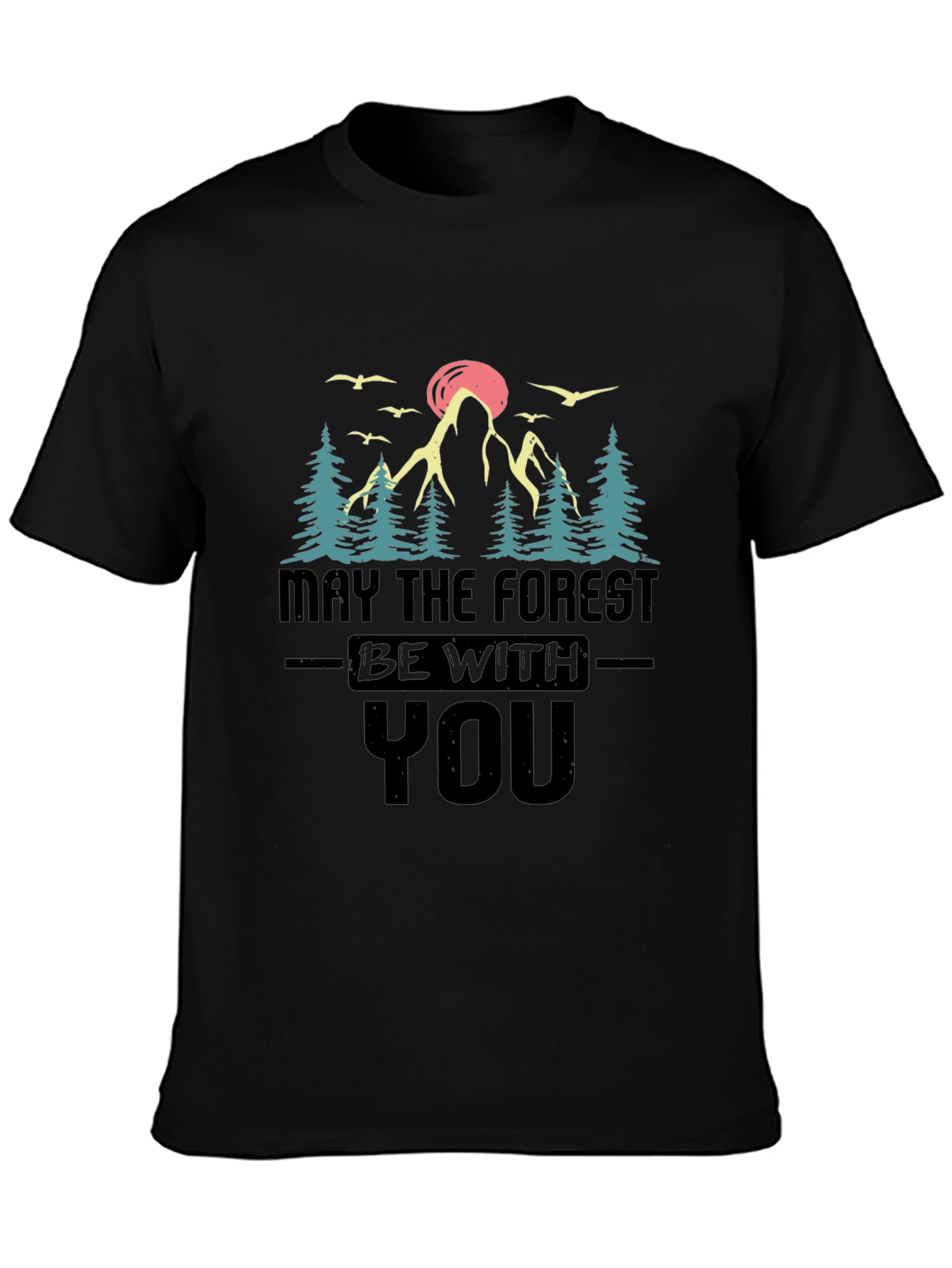 May the Forest Be With You Graphic Tee
