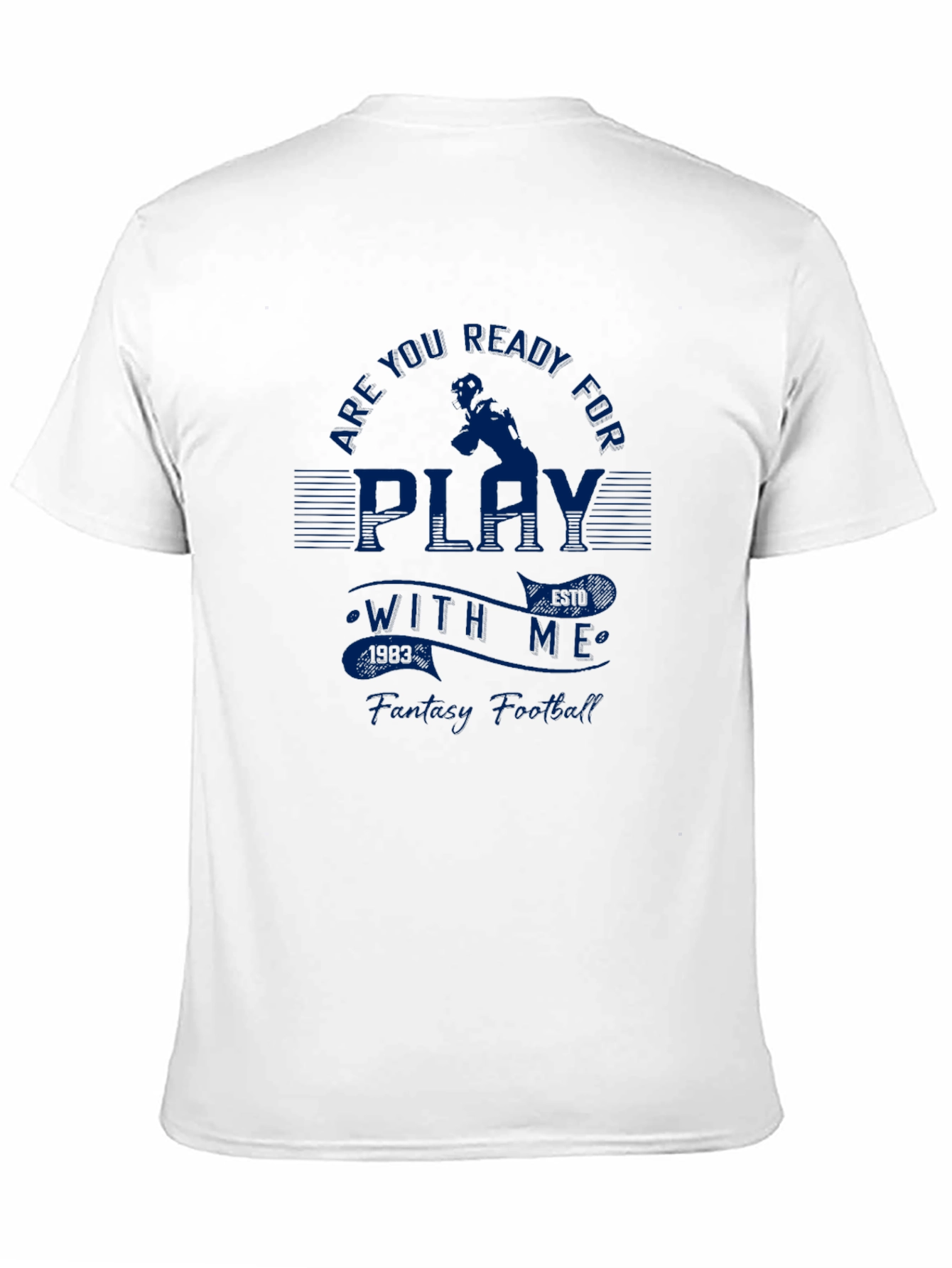 Fantasy Football T-Shirt - Ready To Play?