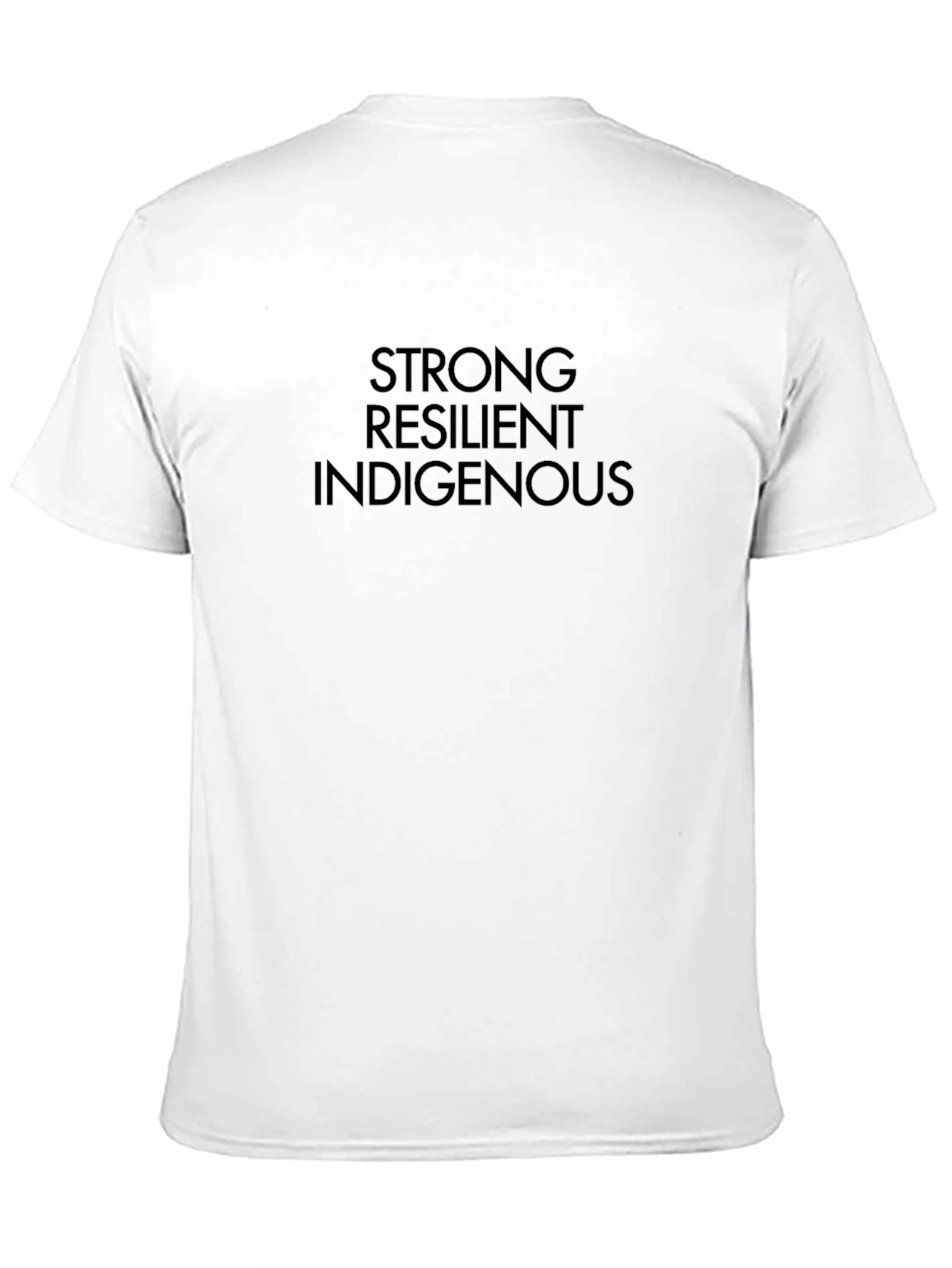 Strong Resilient Indigenous Black T-Shirt