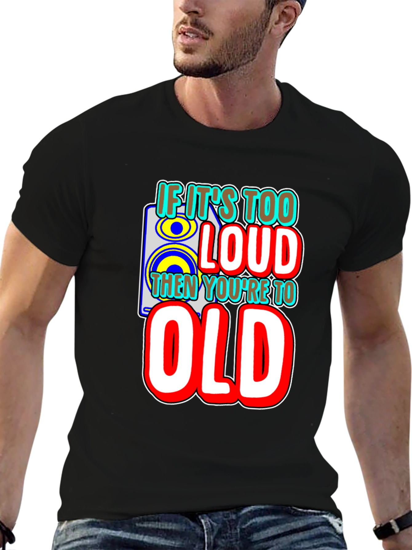 If Its Too Loud Mens Graphic Tee - Black