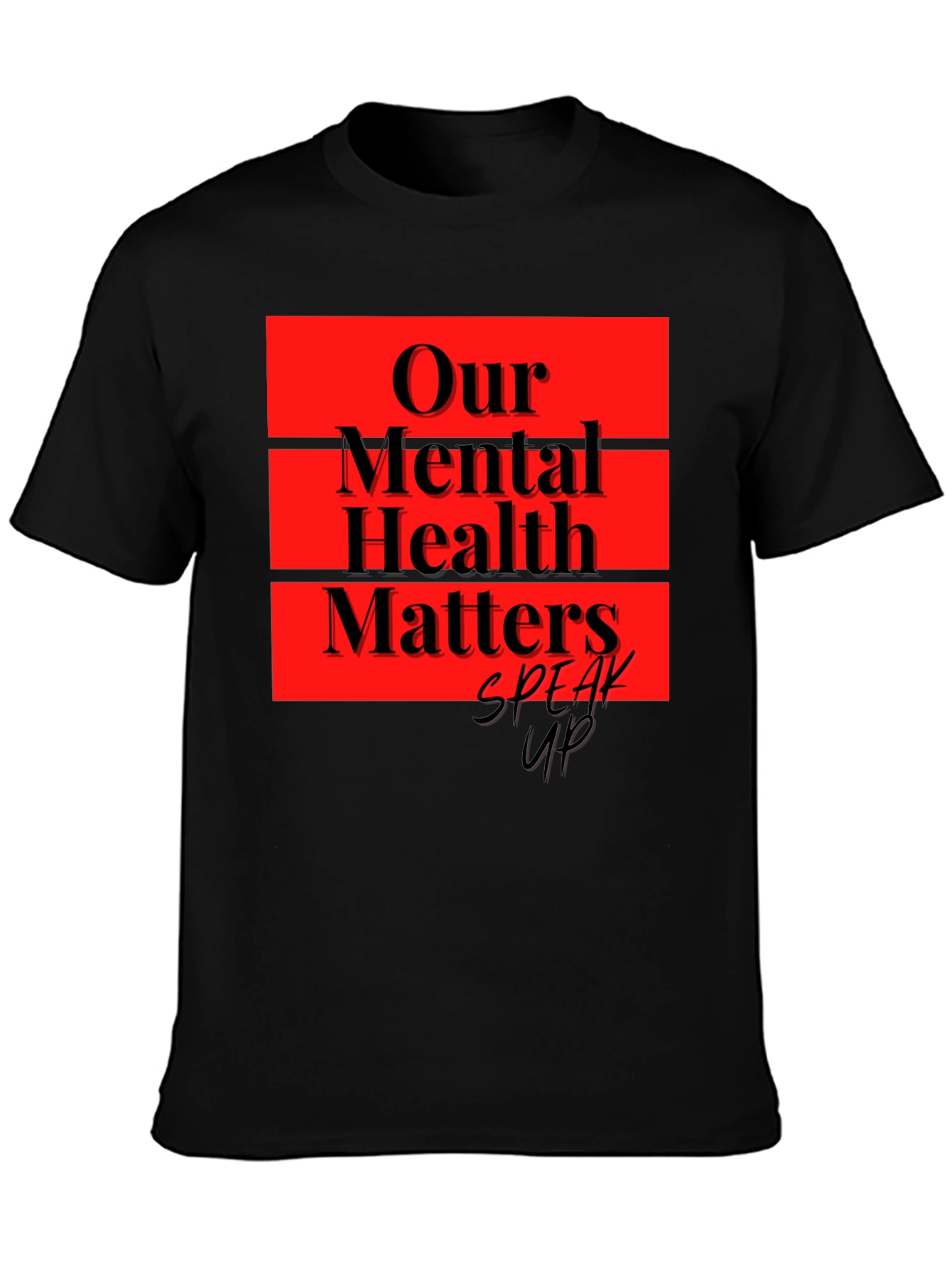 Our Mental Health Matters Black T-Shirt