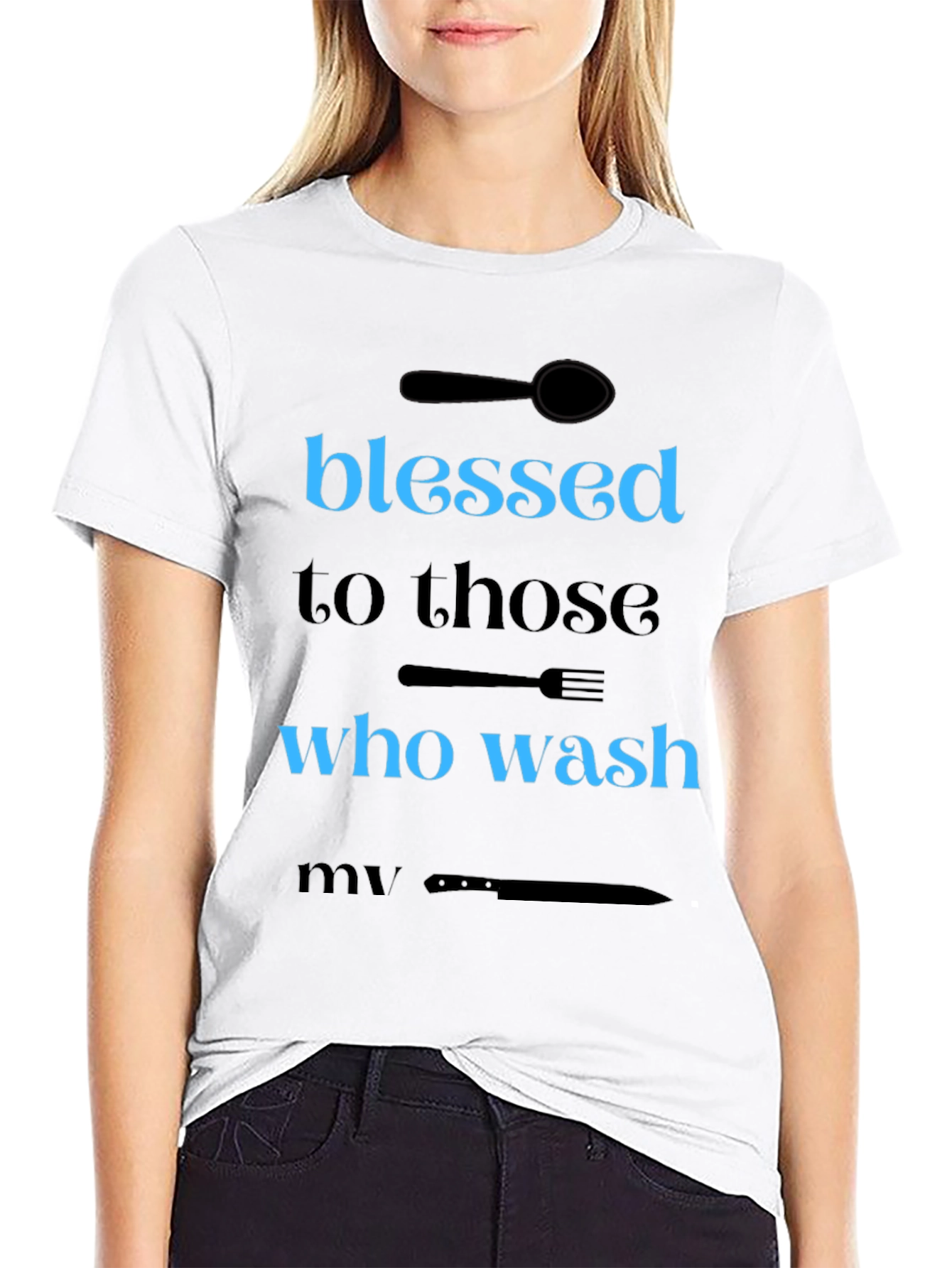 Blessed to Those Who Wash T-Shirt