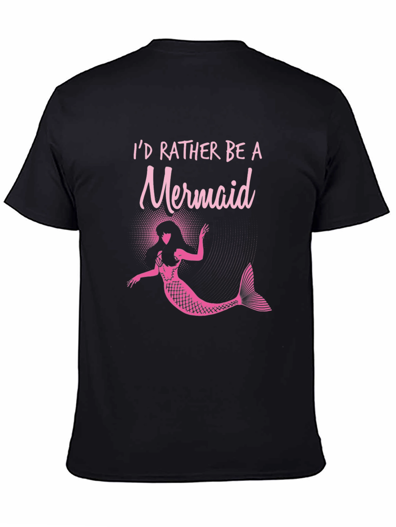 Id Rather Be a Mermaid T-Shirt