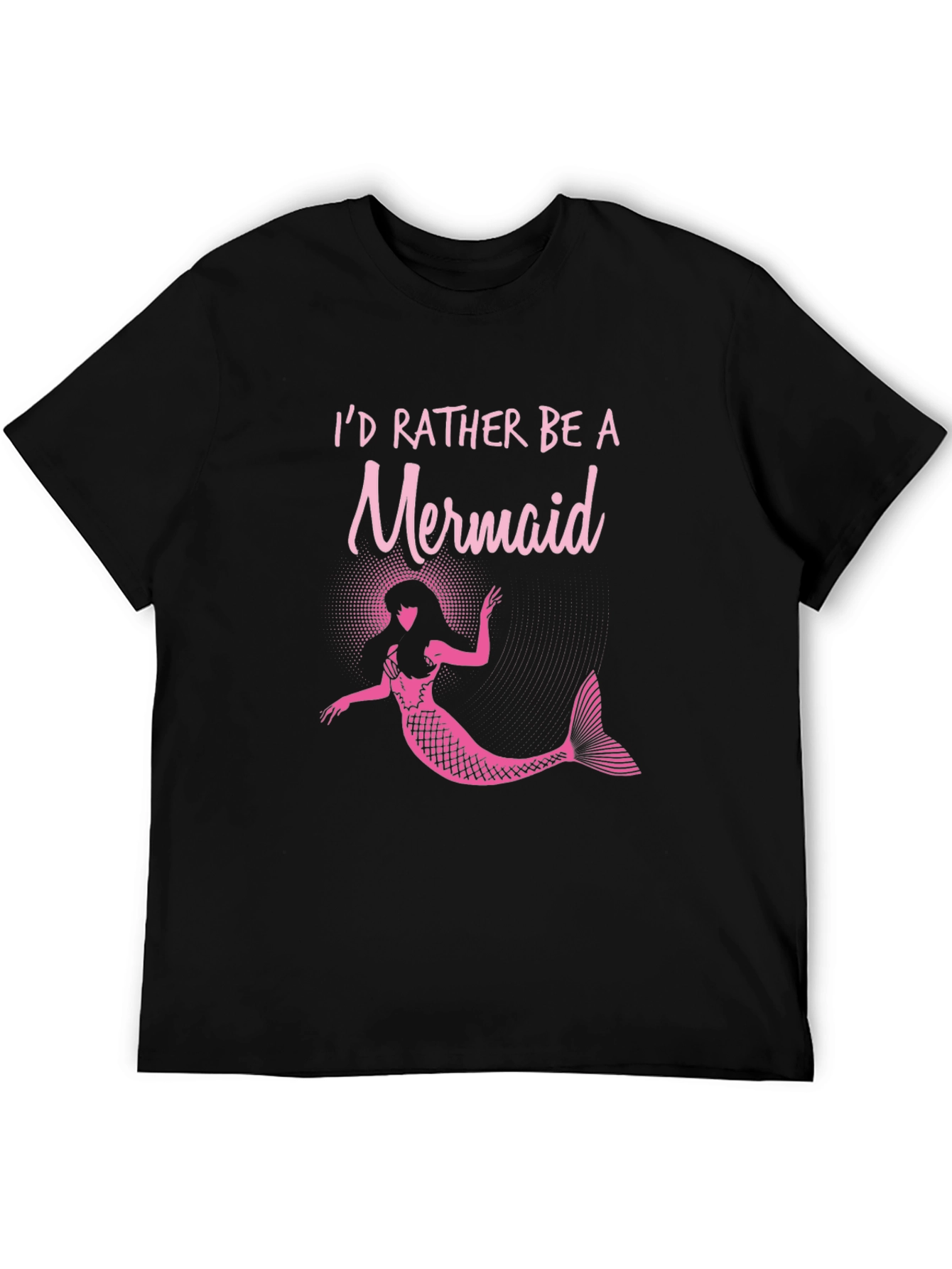 Id Rather Be a Mermaid T-Shirt