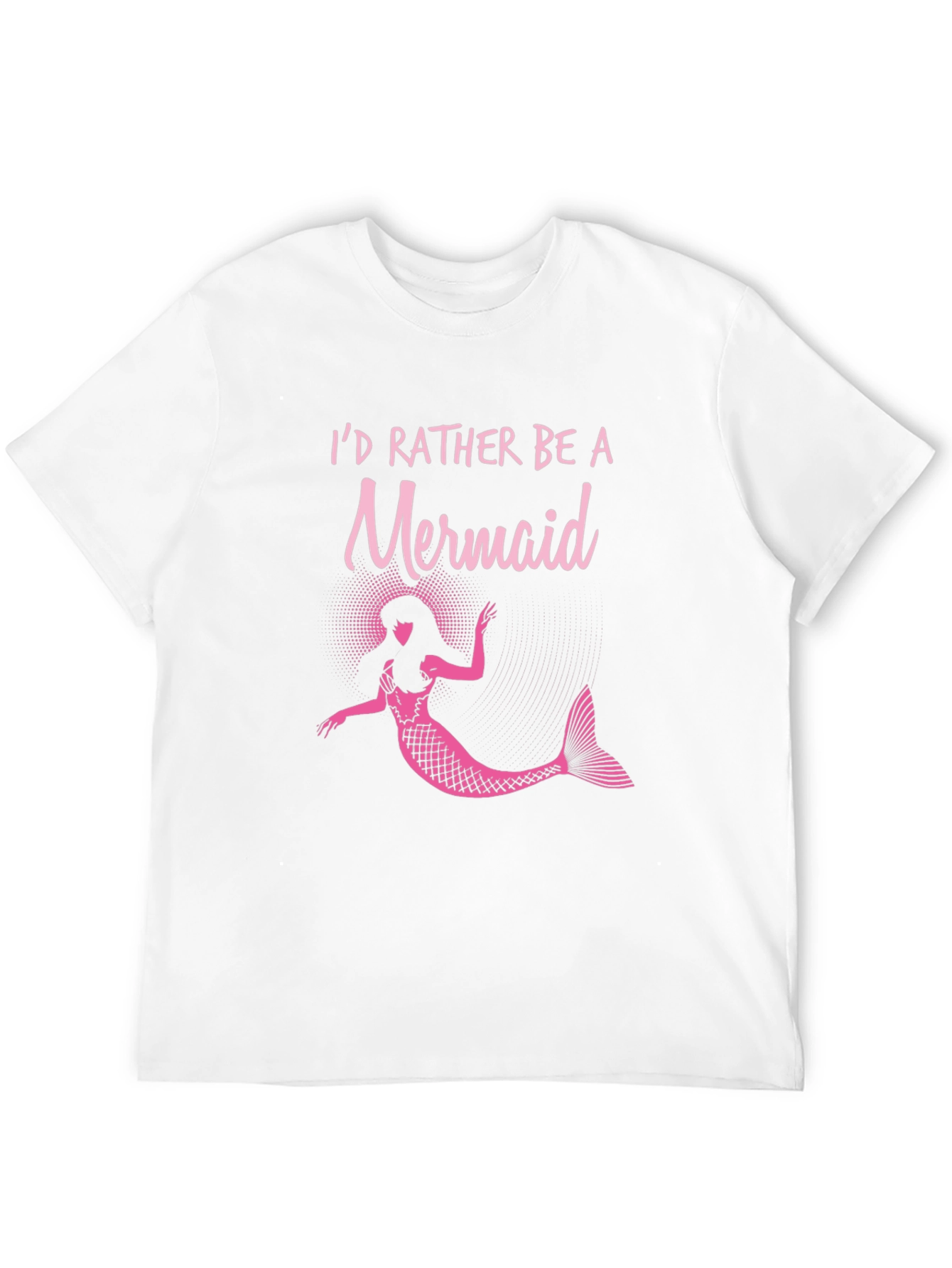 Id Rather Be a Mermaid T-Shirt