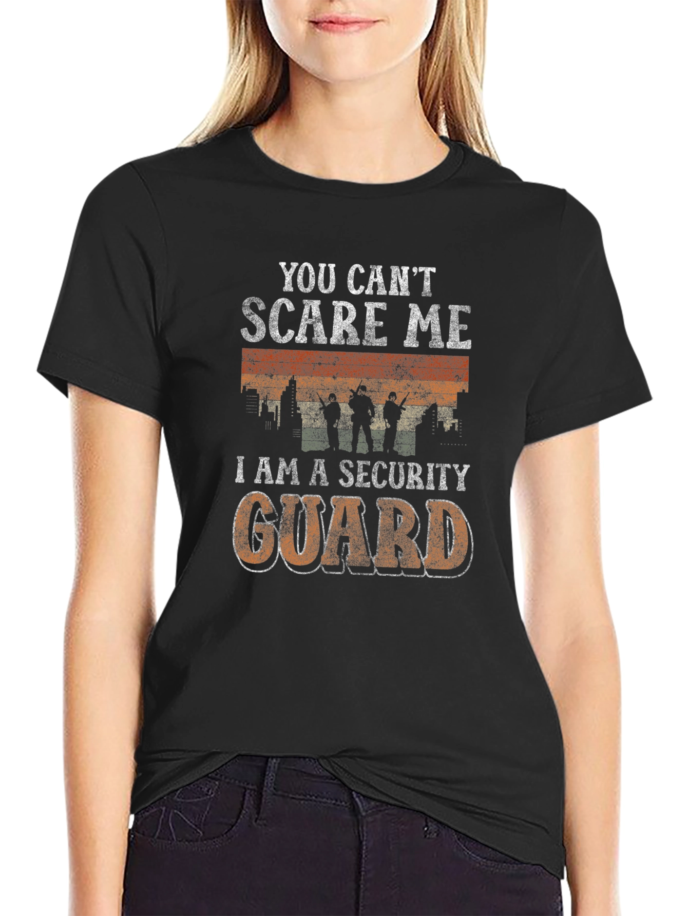 You Cant Scare Me Security Guard T-Shirt