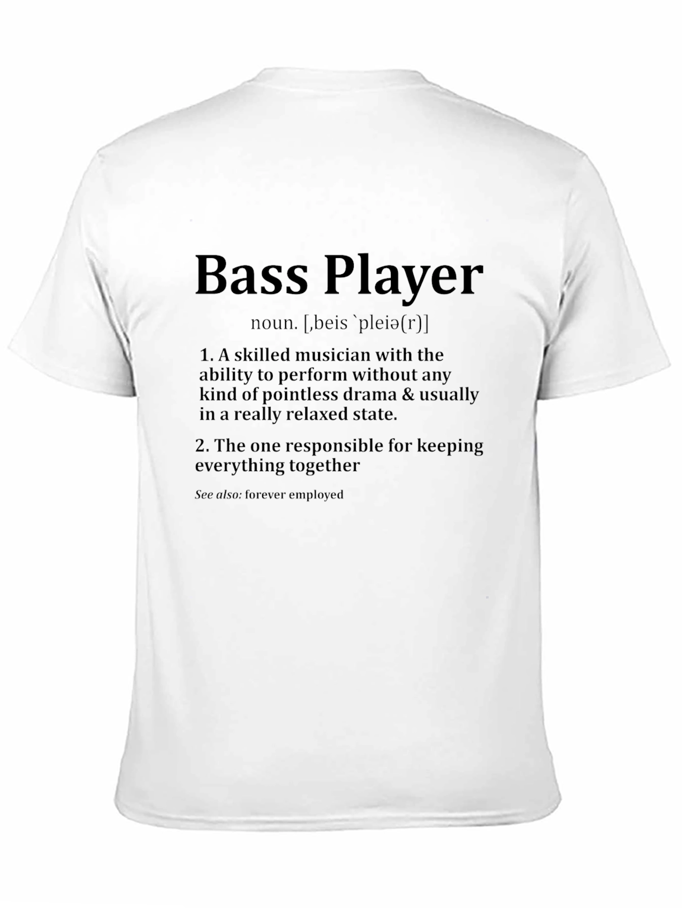Bass Player Definition T-Shirt - Musician Gift