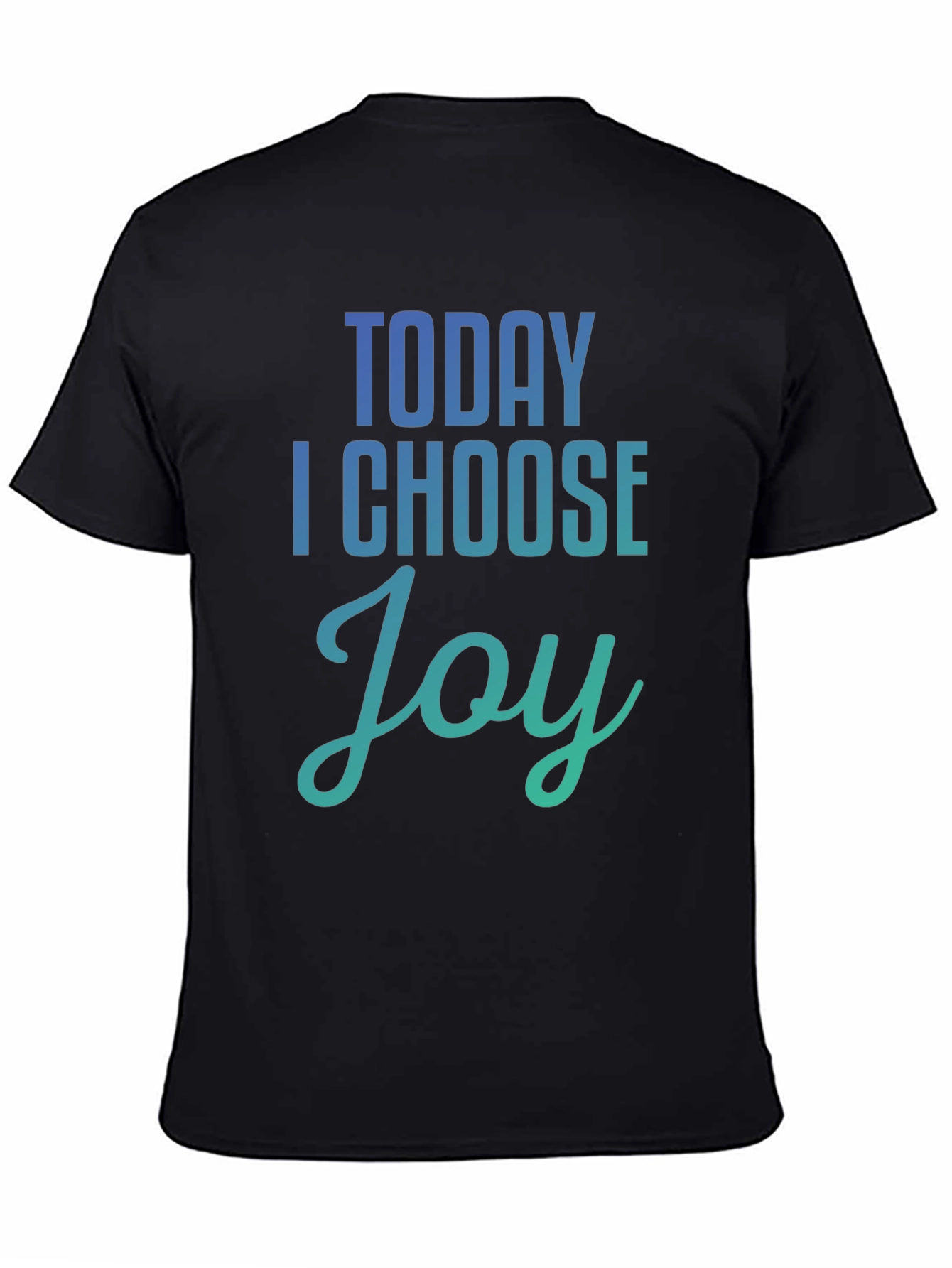 Today I Choose Joy Graphic Tee - Black Unisex