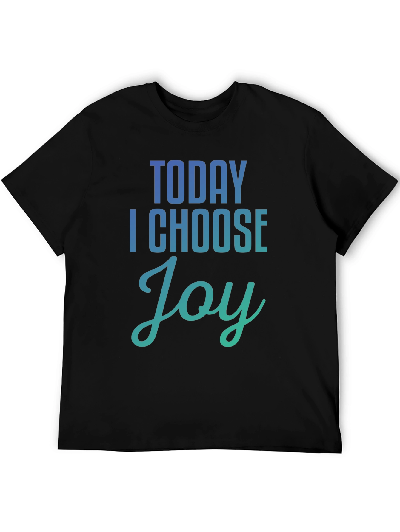 Today I Choose Joy Graphic Tee - Black Unisex