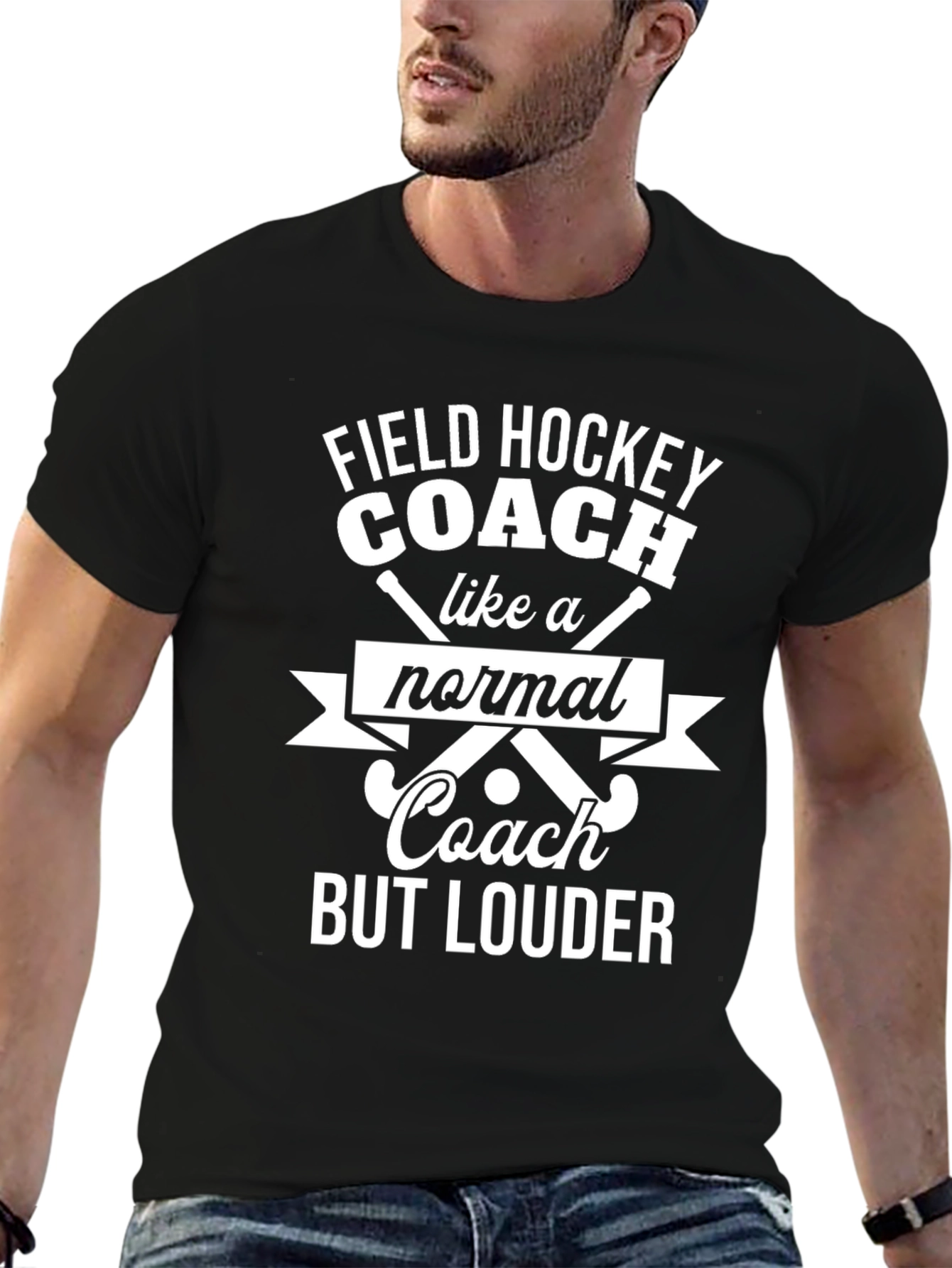 Funny Field Hockey Coach T-Shirt - But Louder!