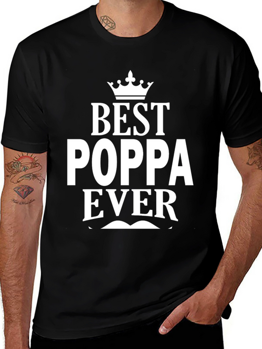 Best Poppa Ever T-Shirt - Fathers Day Gift